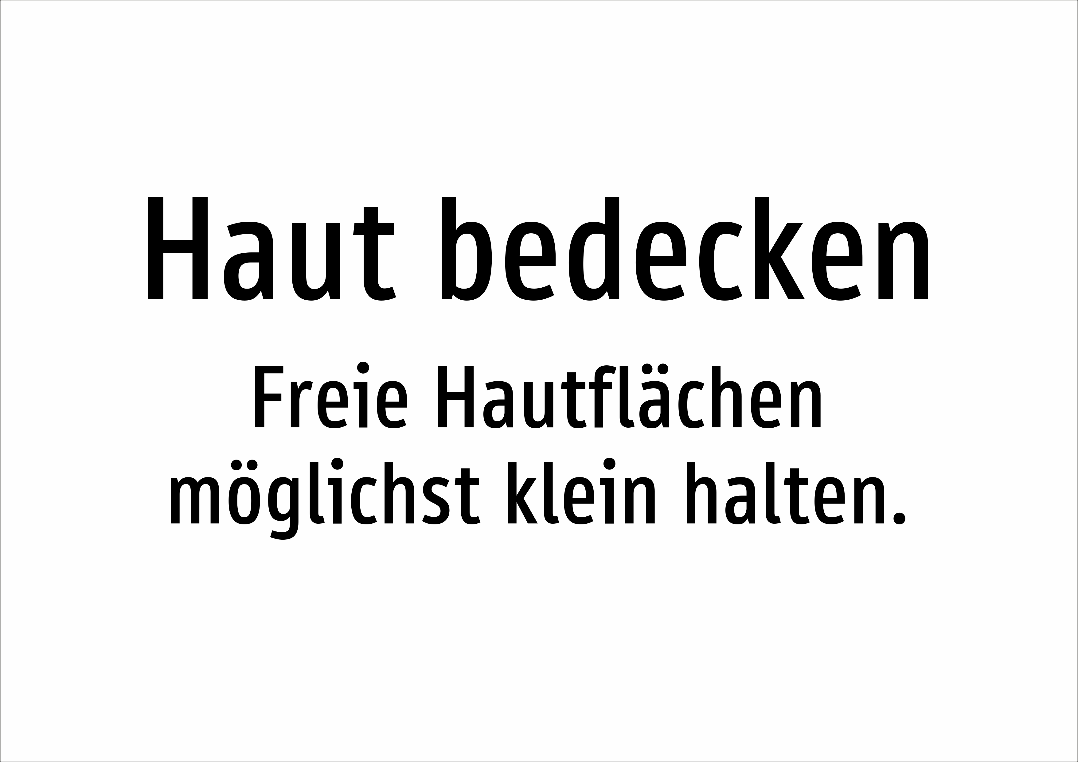 Haut bedecken - Freie Hautflächen möglichst klein halten. - Schild - Produktbild 2