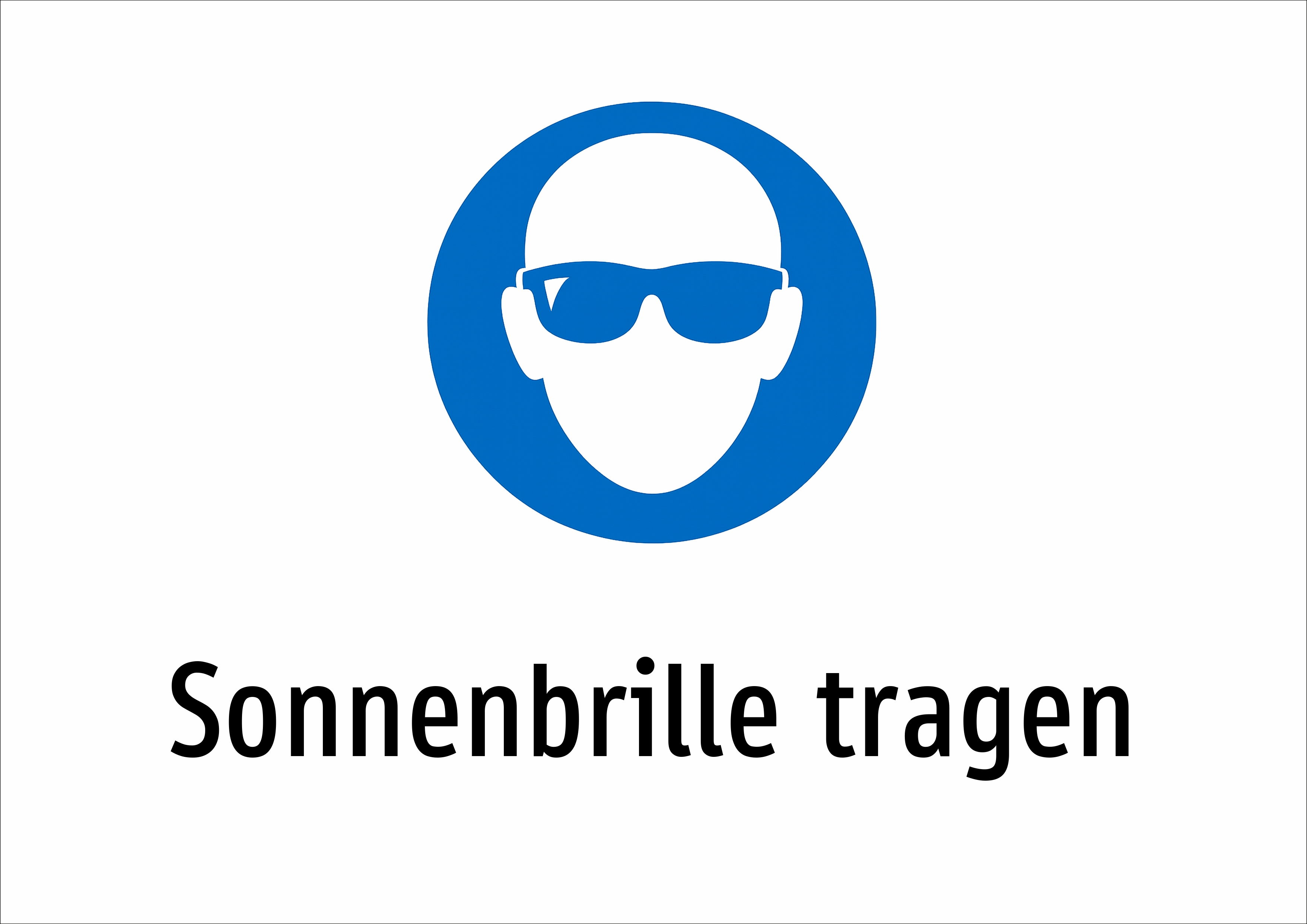 Sonnenbrille tragen - Schild