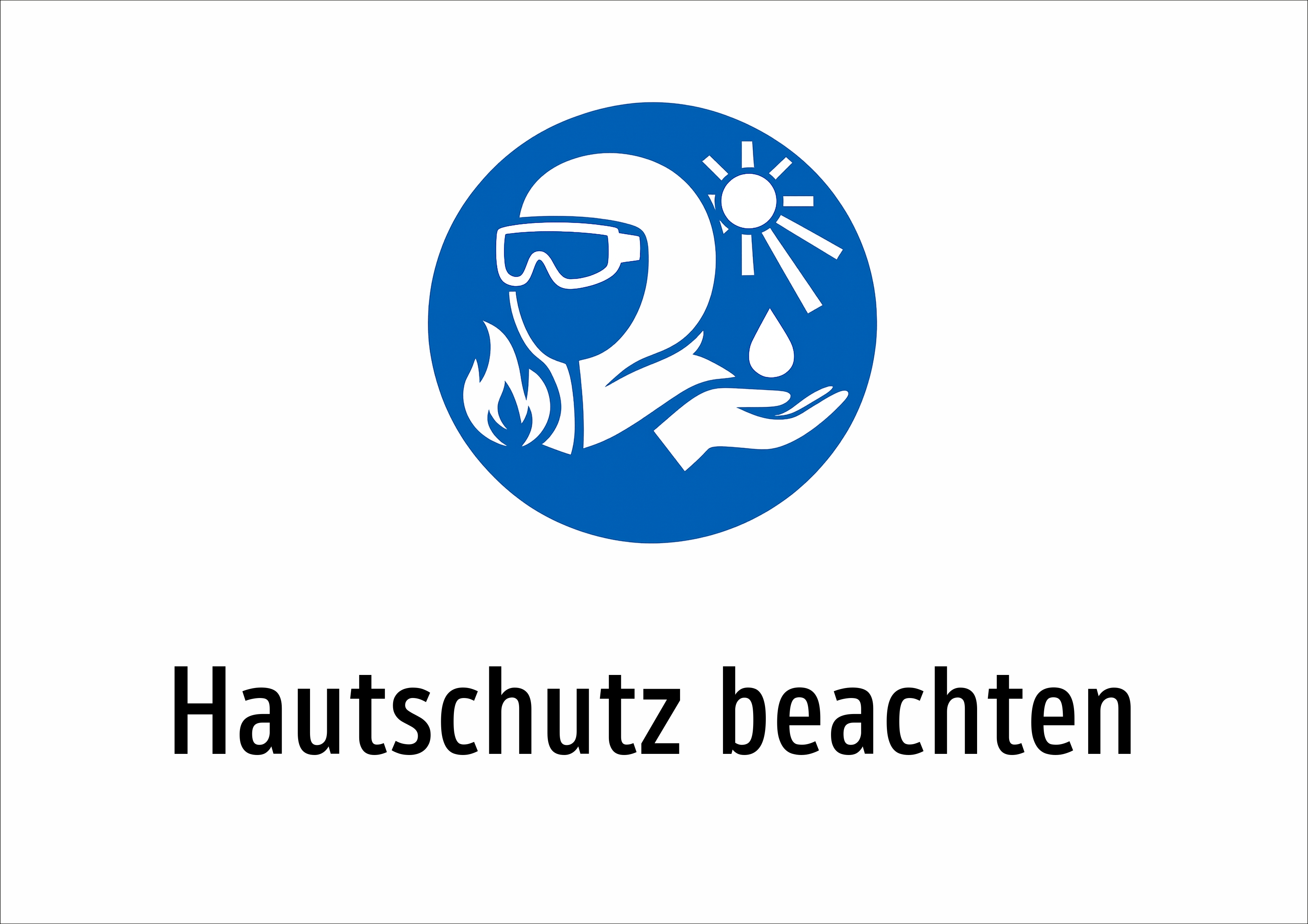 Hautschutz beachten - Schild