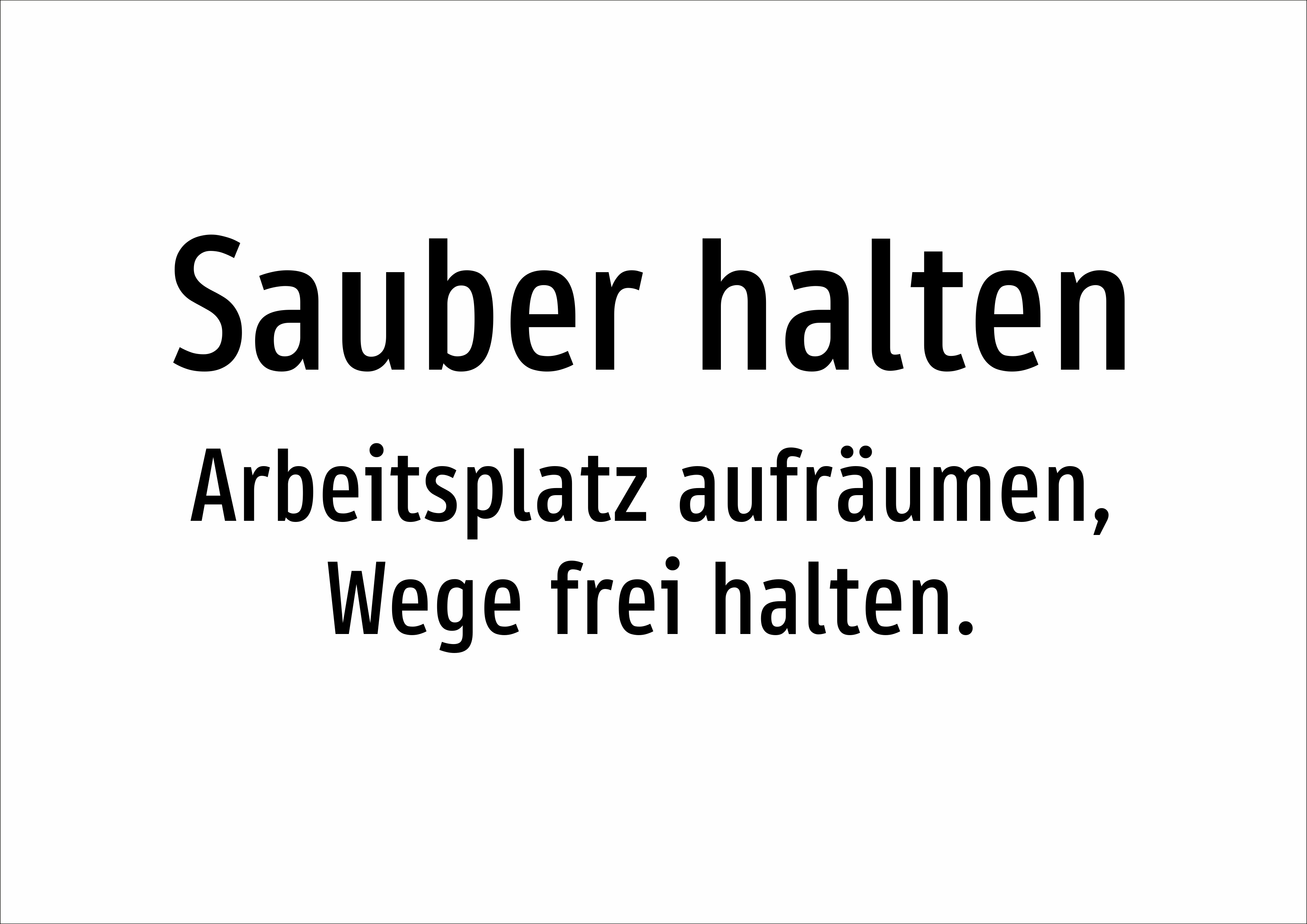 Sauber halten - Arbeitsplatz aufräumen, Wege frei halten. - Schild - Produktbild 2