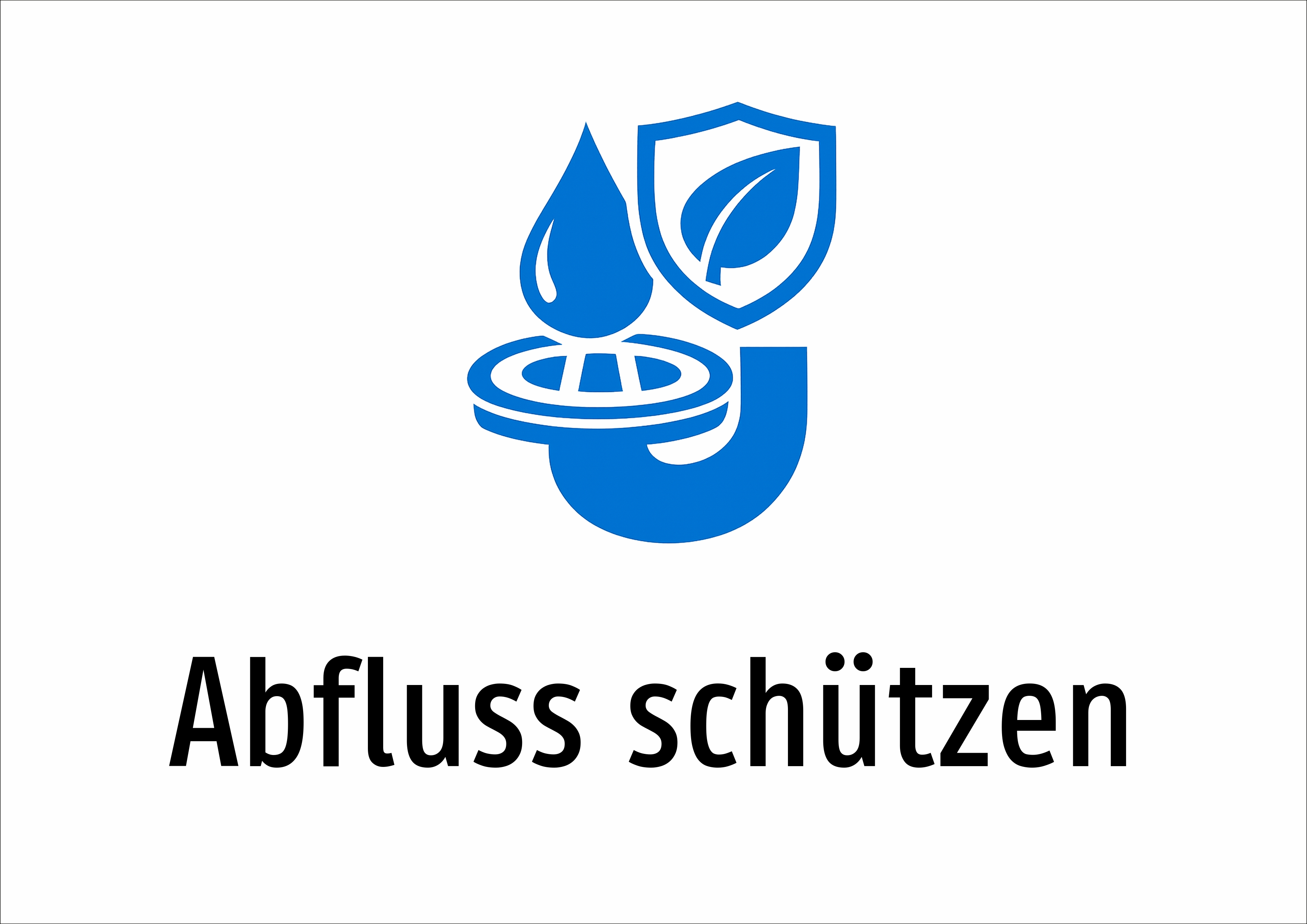 Abfluss schützen - Schild