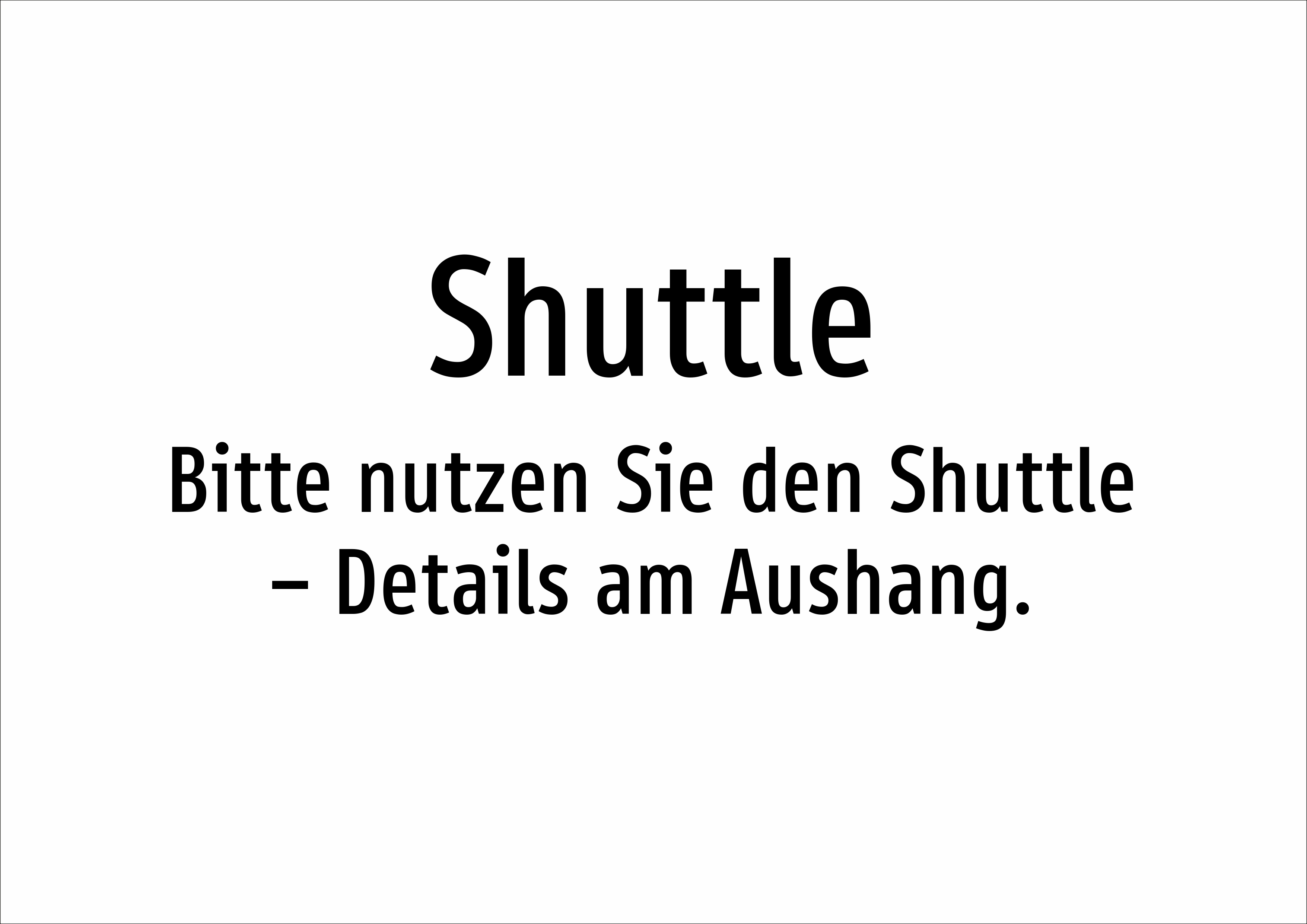 Shuttle - Bitte nutzen Sie den Shuttle – Details am Aushang. - Schild - Produktbild 2
