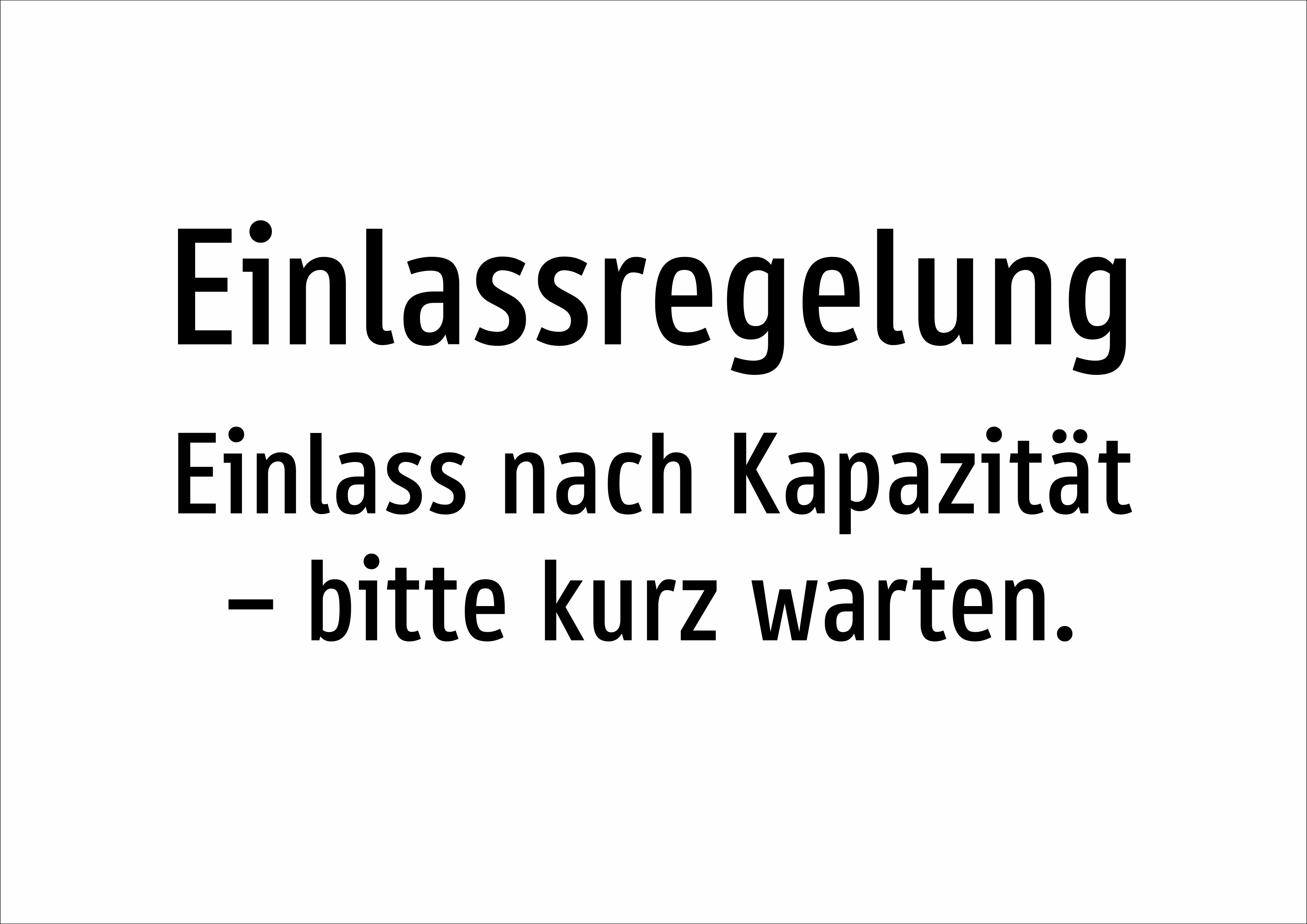 Einlassregelung - Einlass nach Kapazität – bitte kurz warten. - Schild - Produktbild 2