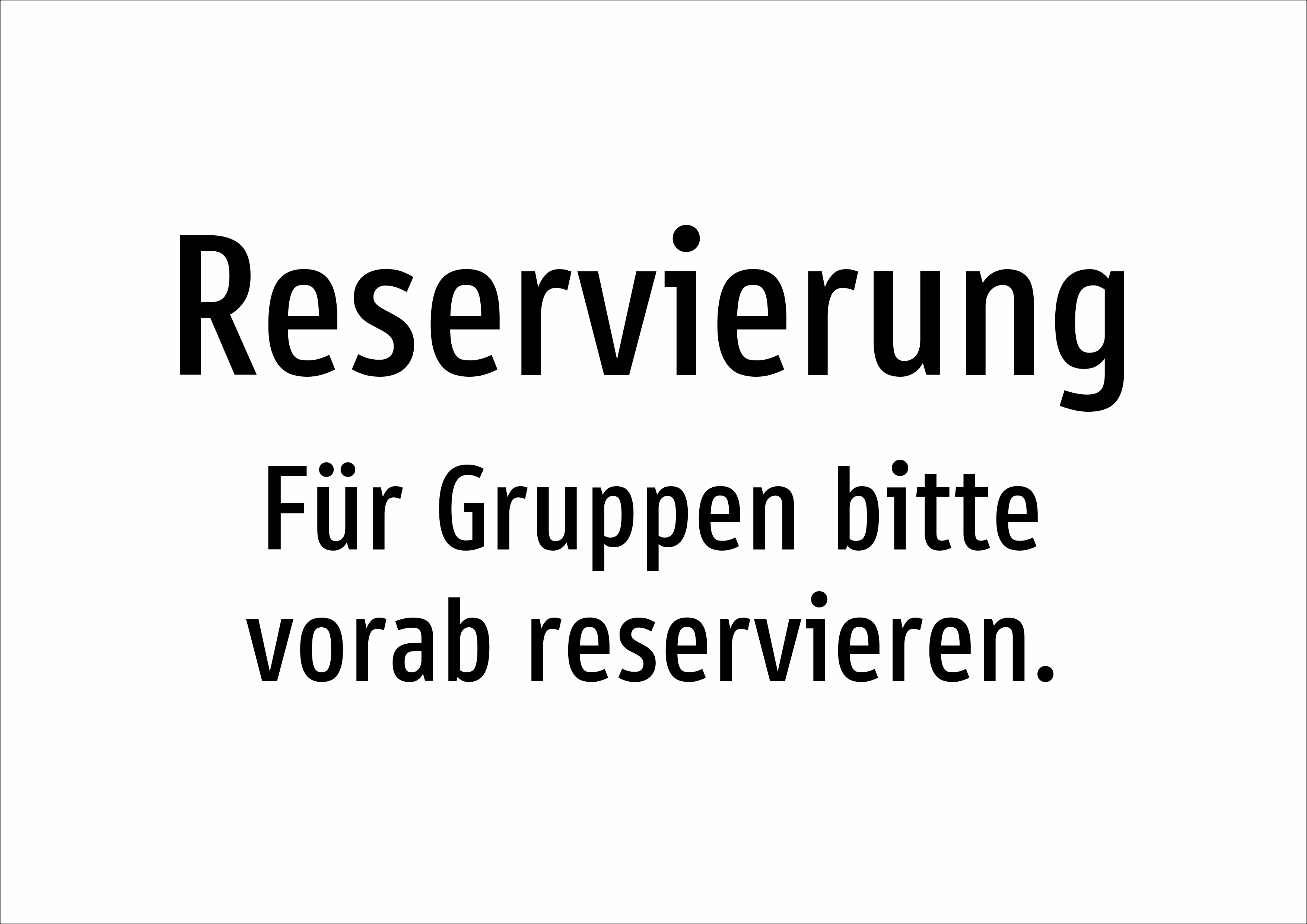 Reservierung - Für Gruppen bitte vorab reservieren. - Schild - Produktbild 2
