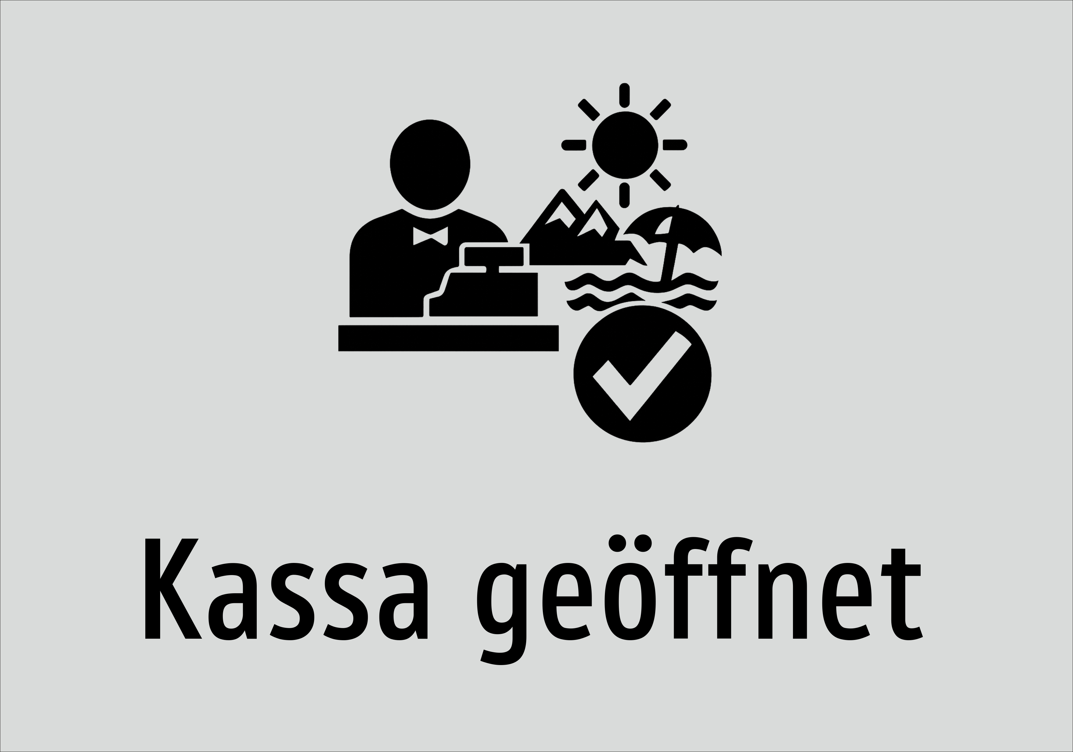 Kassa geöffnet - Schild