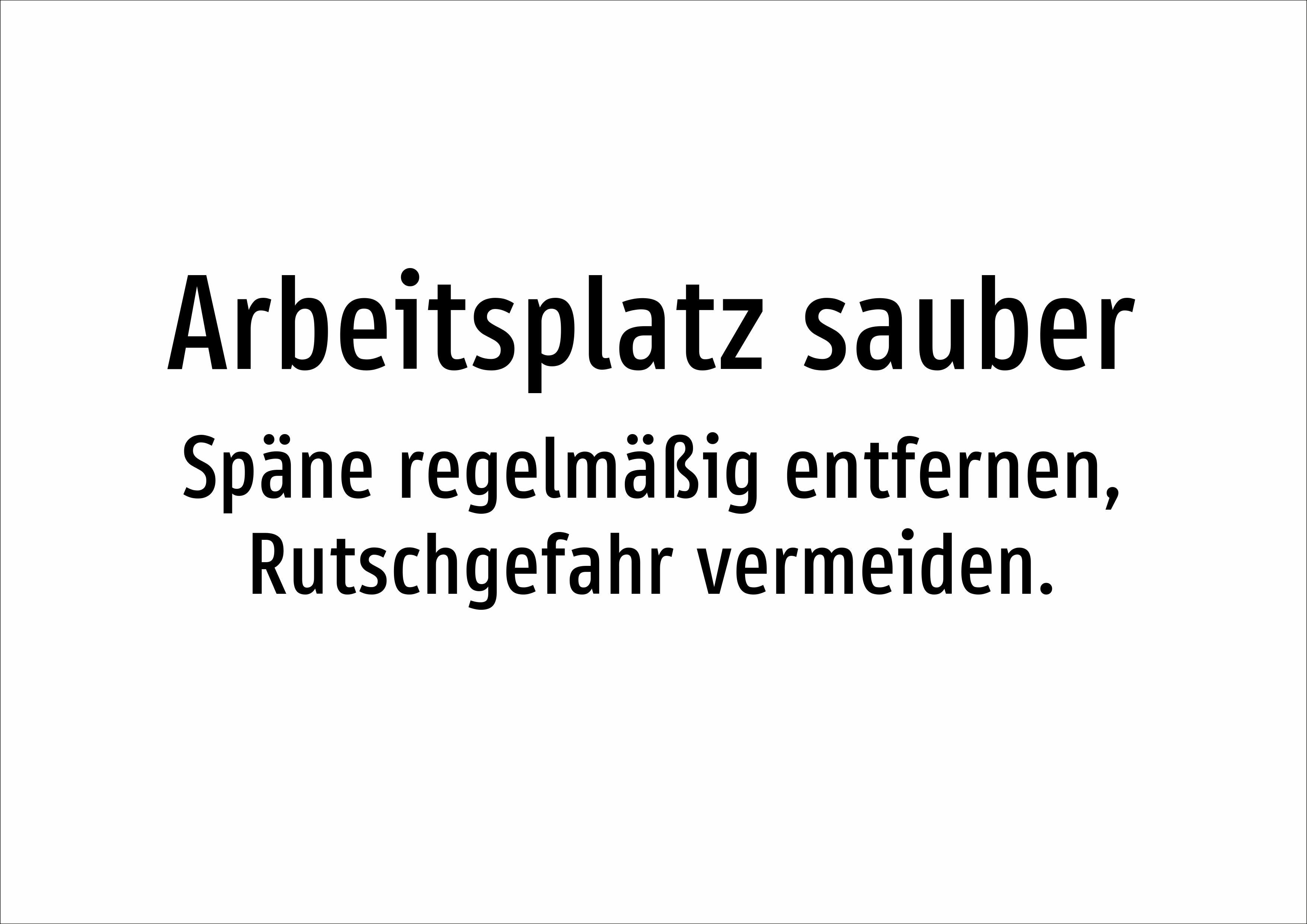 Arbeitsplatz sauber - Späne regelmäßig entfernen, Rutschgefahr vermeiden. - Schild - Produktbild 2
