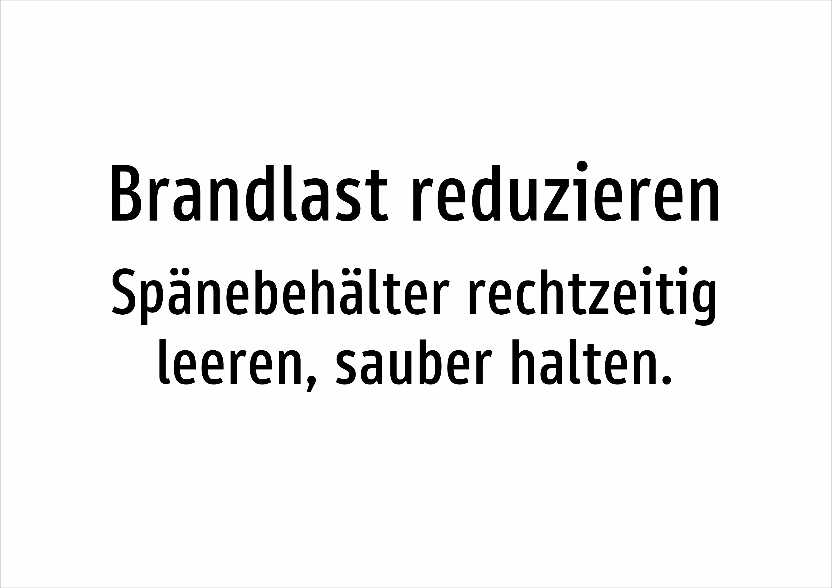 Brandlast reduzieren - Spänebehälter rechtzeitig leeren, sauber halten. - Schild - Produktbild 2