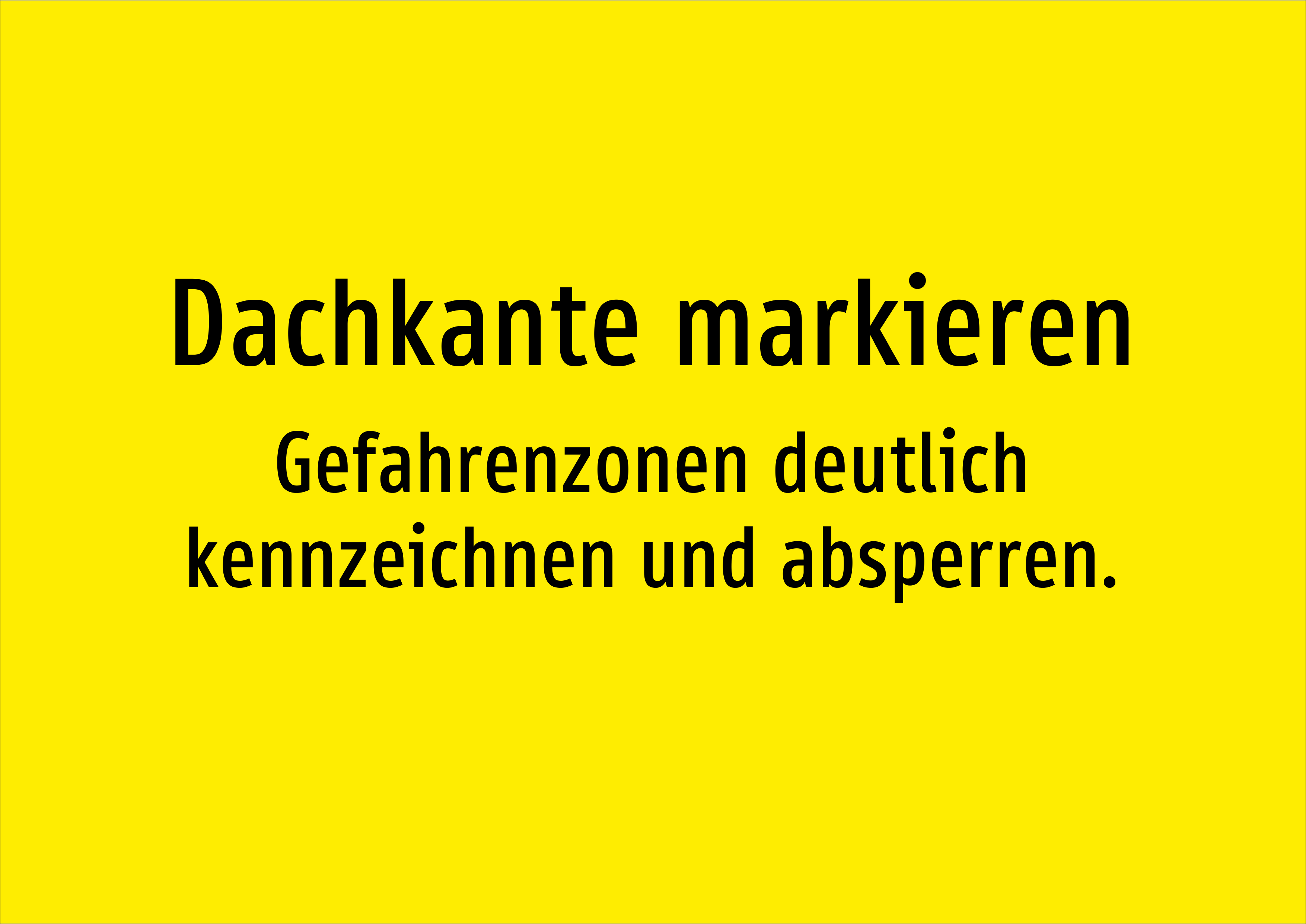 Dachkante markieren - Gefahrenzonen deutlich kennzeichnen und absperren. - Schild - Produktbild 2