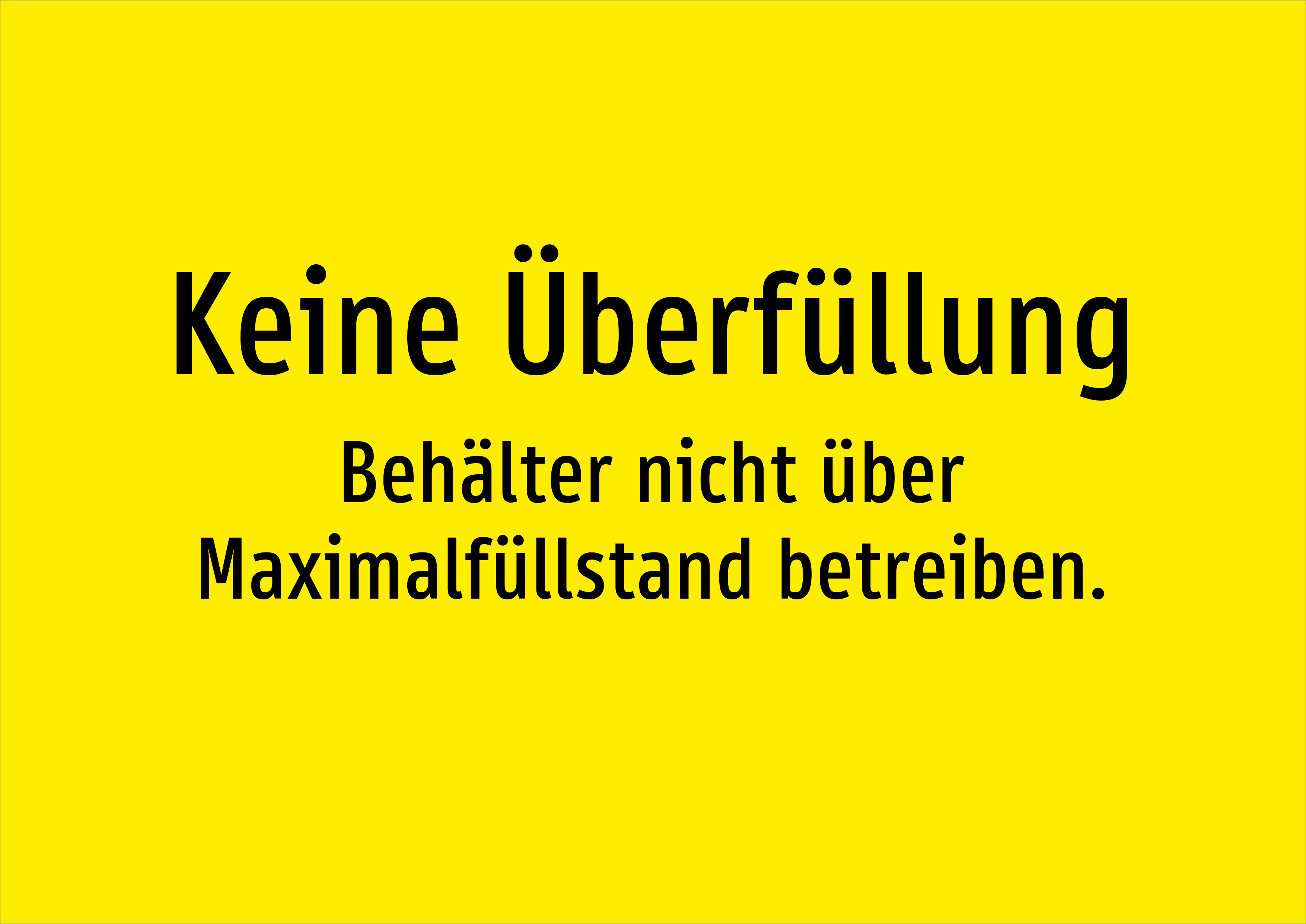 Keine Überfüllung - Behälter nicht über Maximalfüllstand betreiben. - Schild - Produktbild 2
