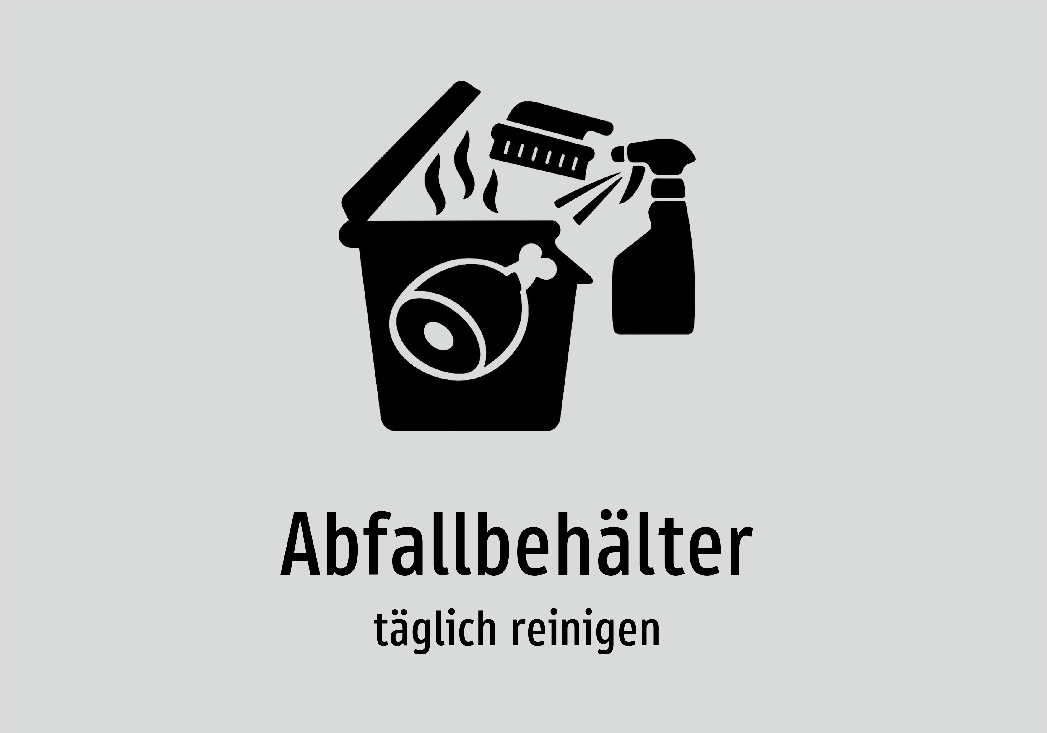 Abfallbehälter - täglich reinigen - Schild