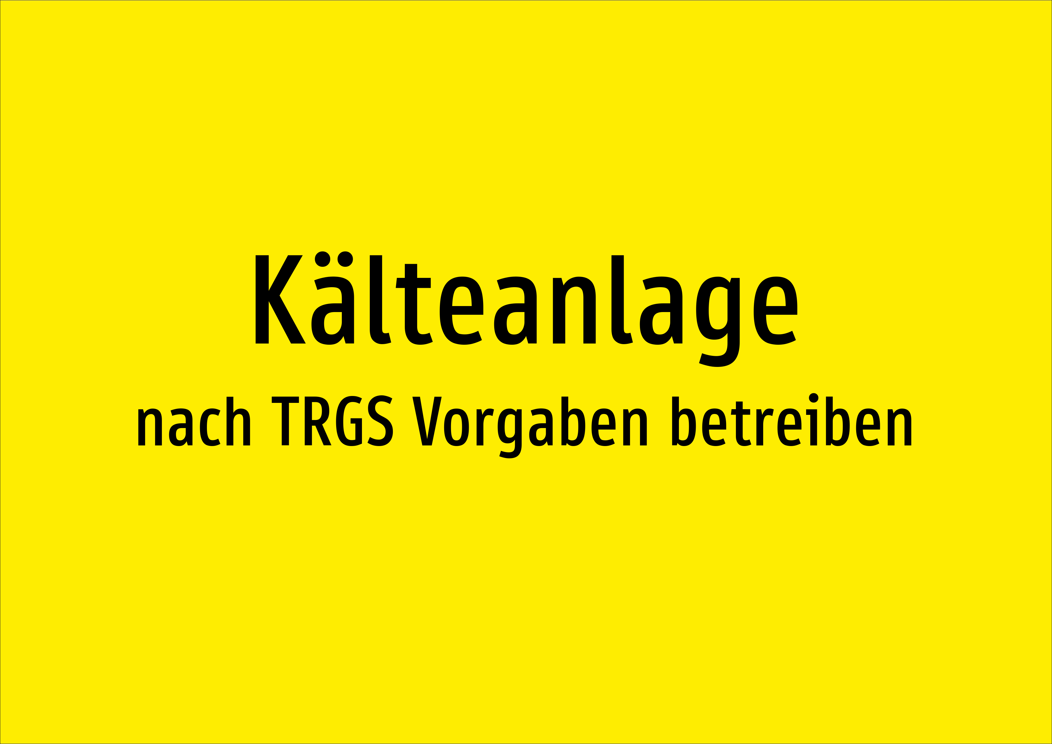 Kälteanlage - nach TRGS Vorgaben betreiben - Schild - Produktbild 2