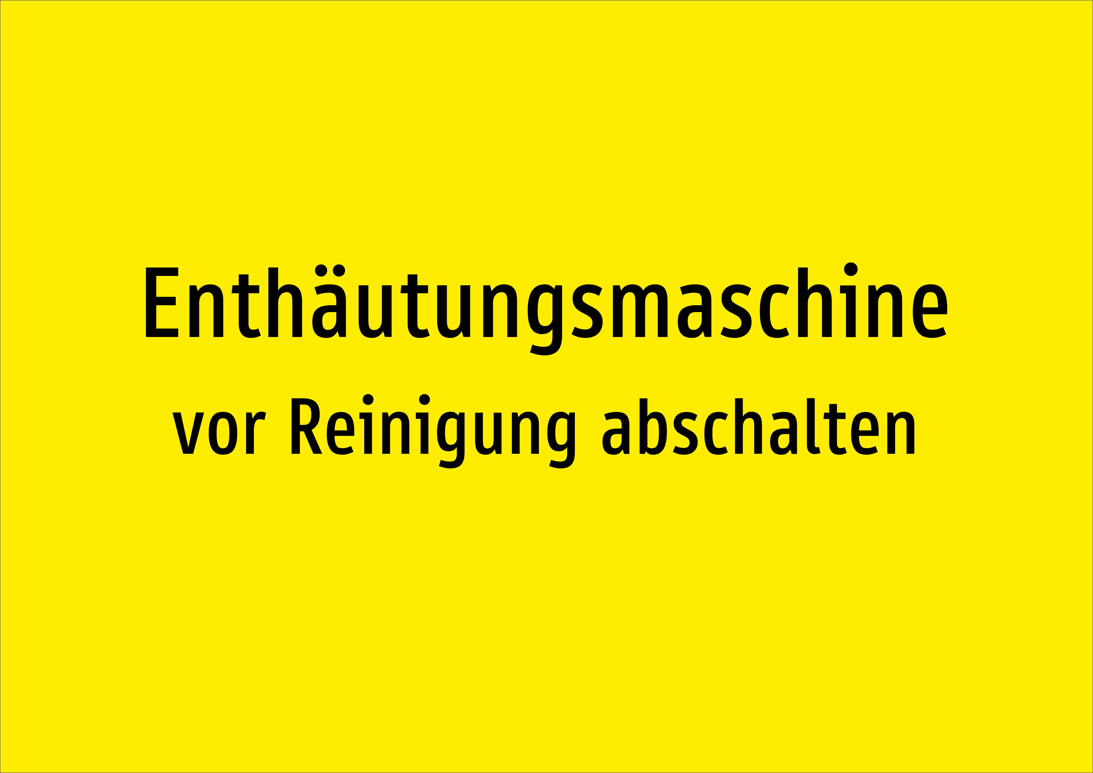 Enthäutungsmaschine - vor Reinigung abschalten - Schild - Produktbild 2