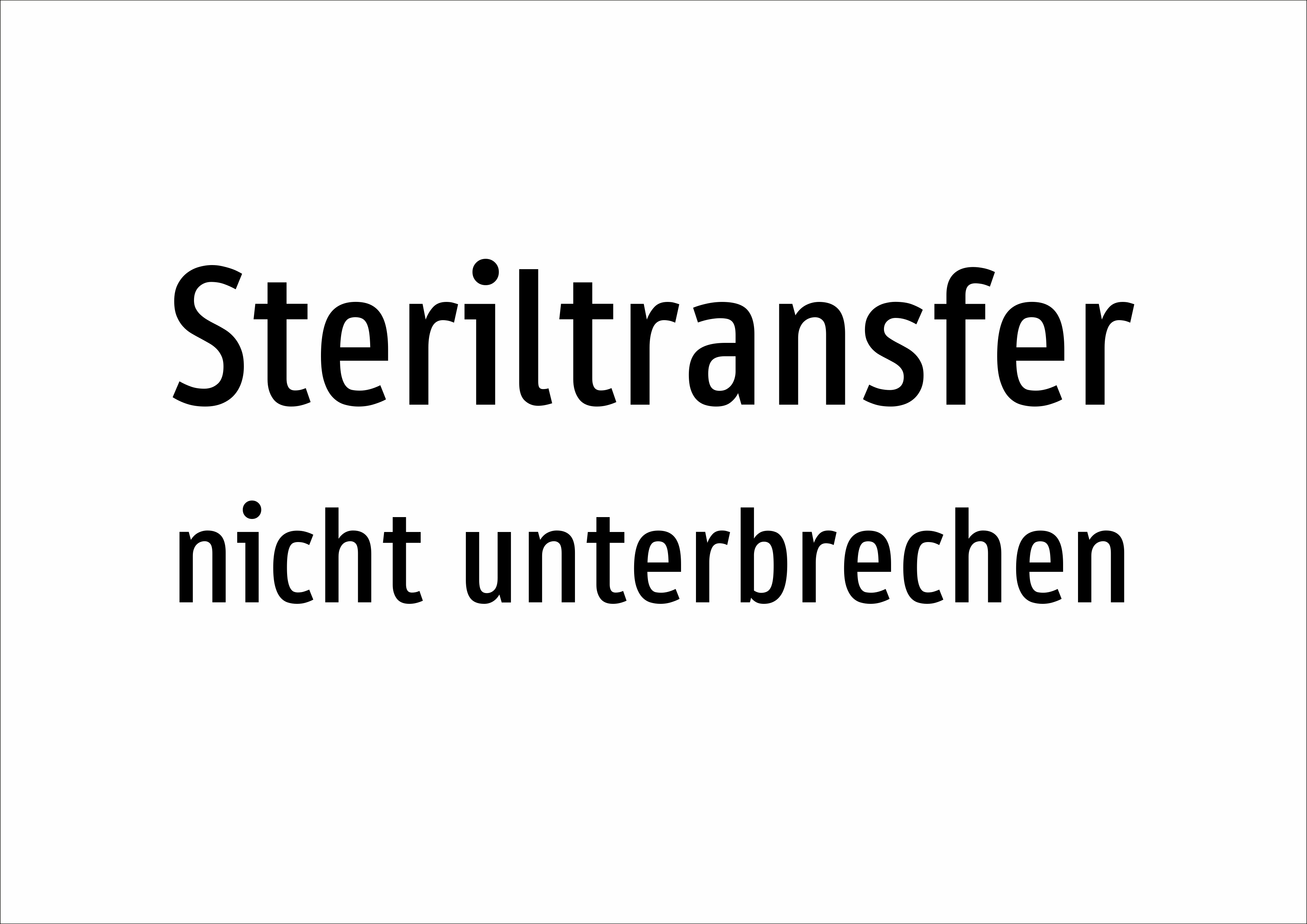Steriltransfer - nicht unterbrechen - Schild - Produktbild 2