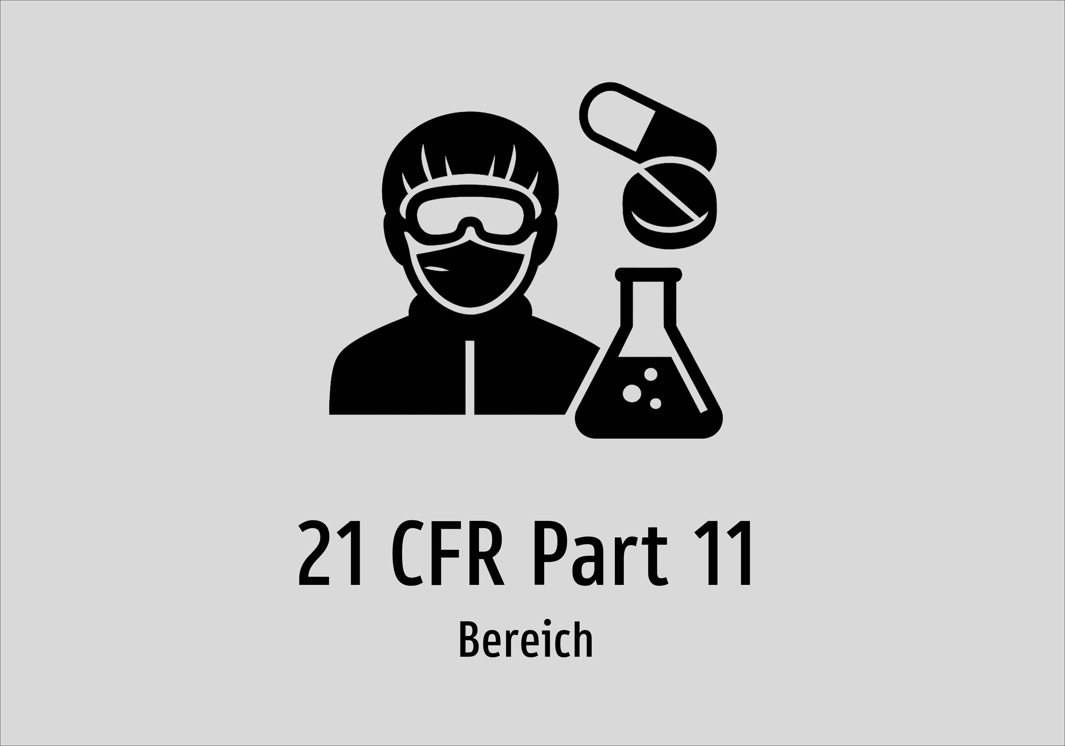 21 CFR Part 11 - Bereich - Schild