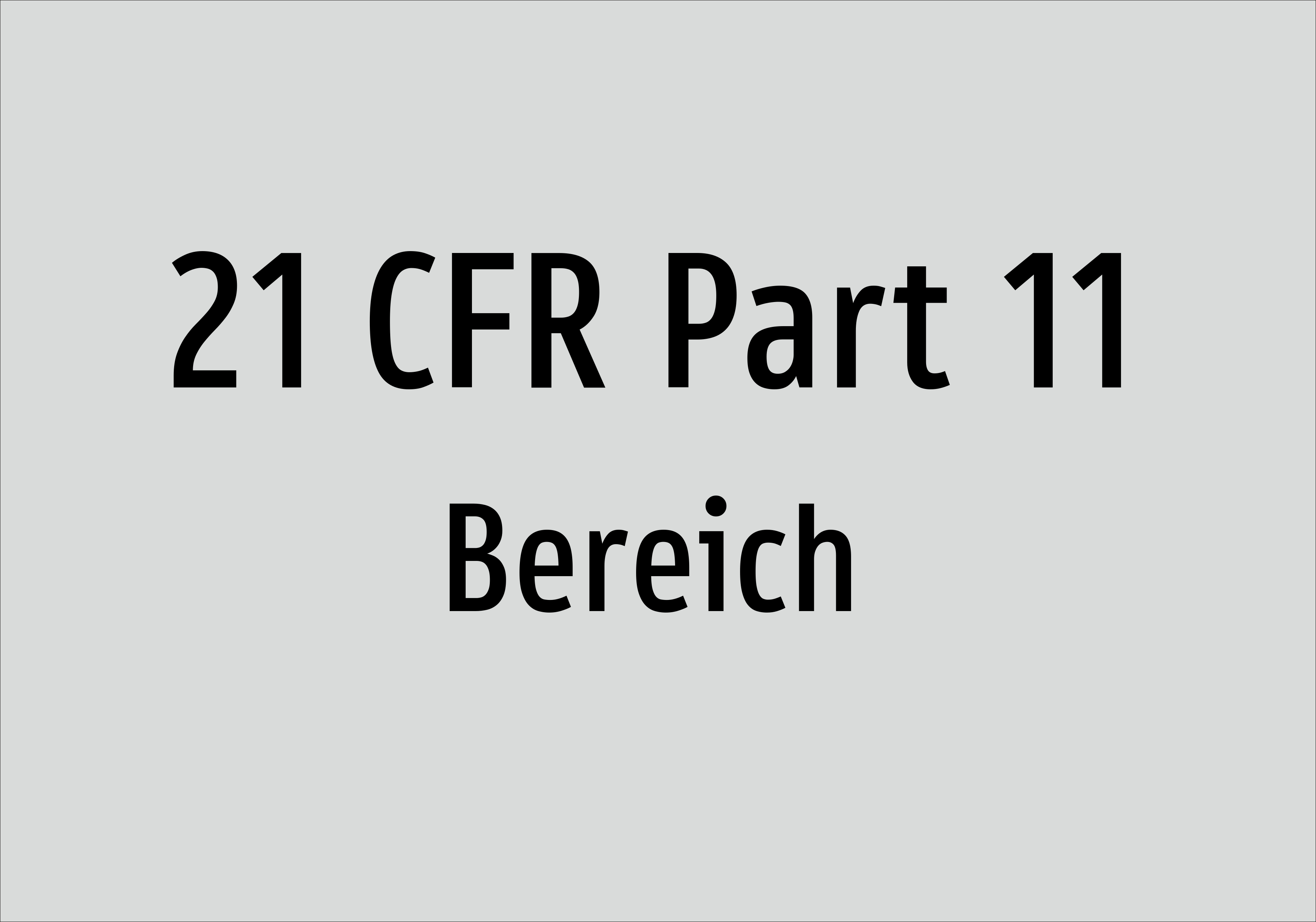 21 CFR Part 11 - Bereich - Schild - Produktbild 2