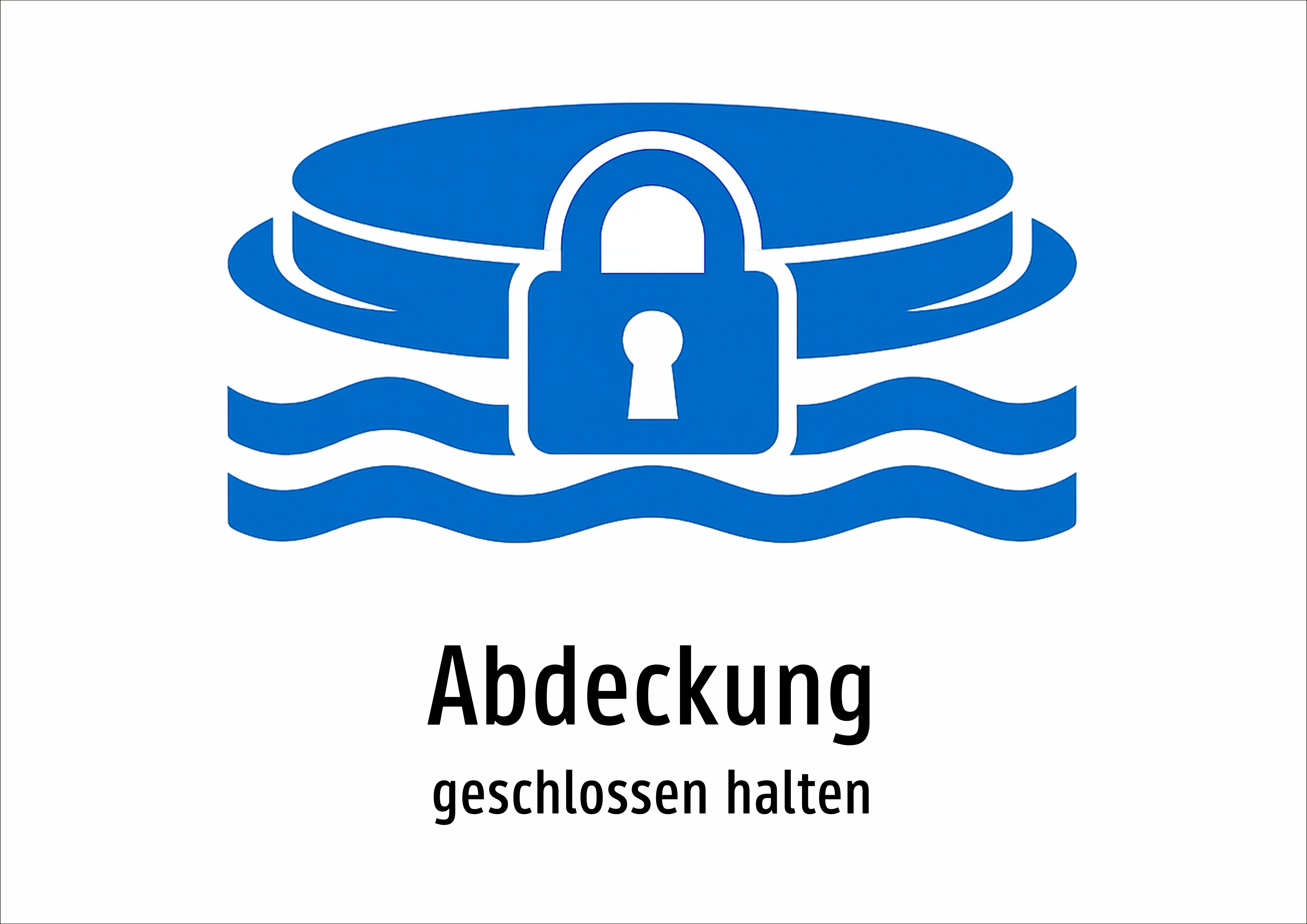 Abdeckung - geschlossen halten - Schild