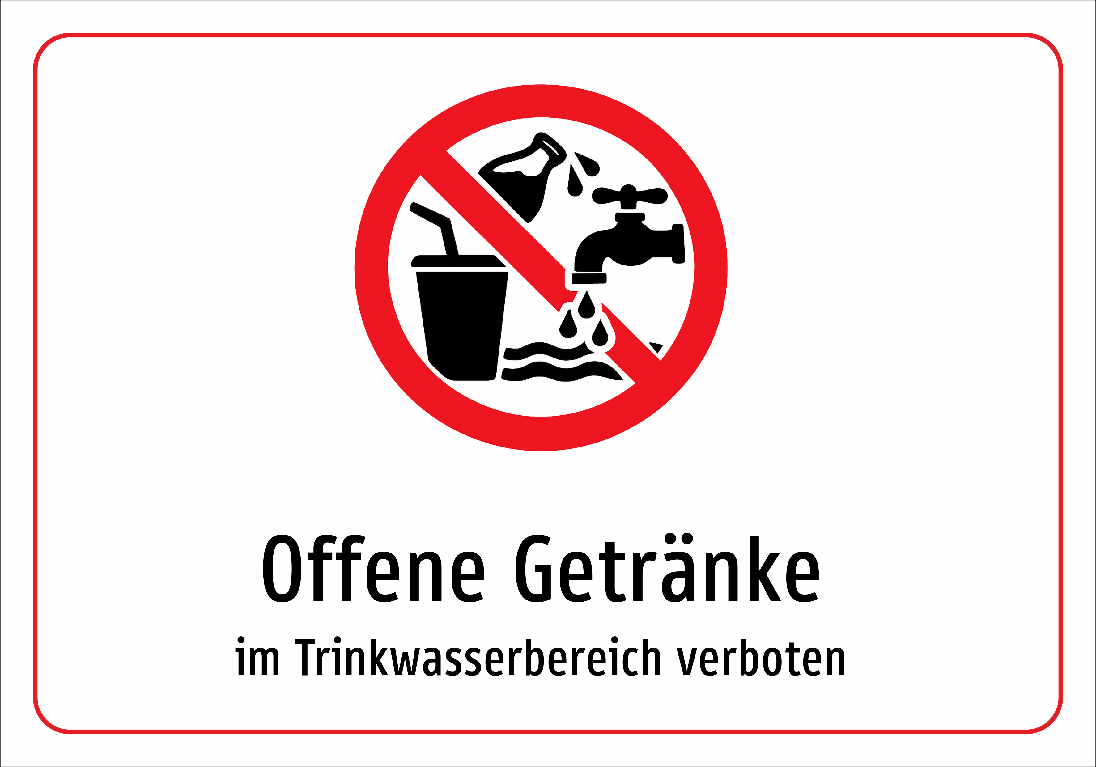 Offene Getränke - im Trinkwasserbereich verboten - Schild