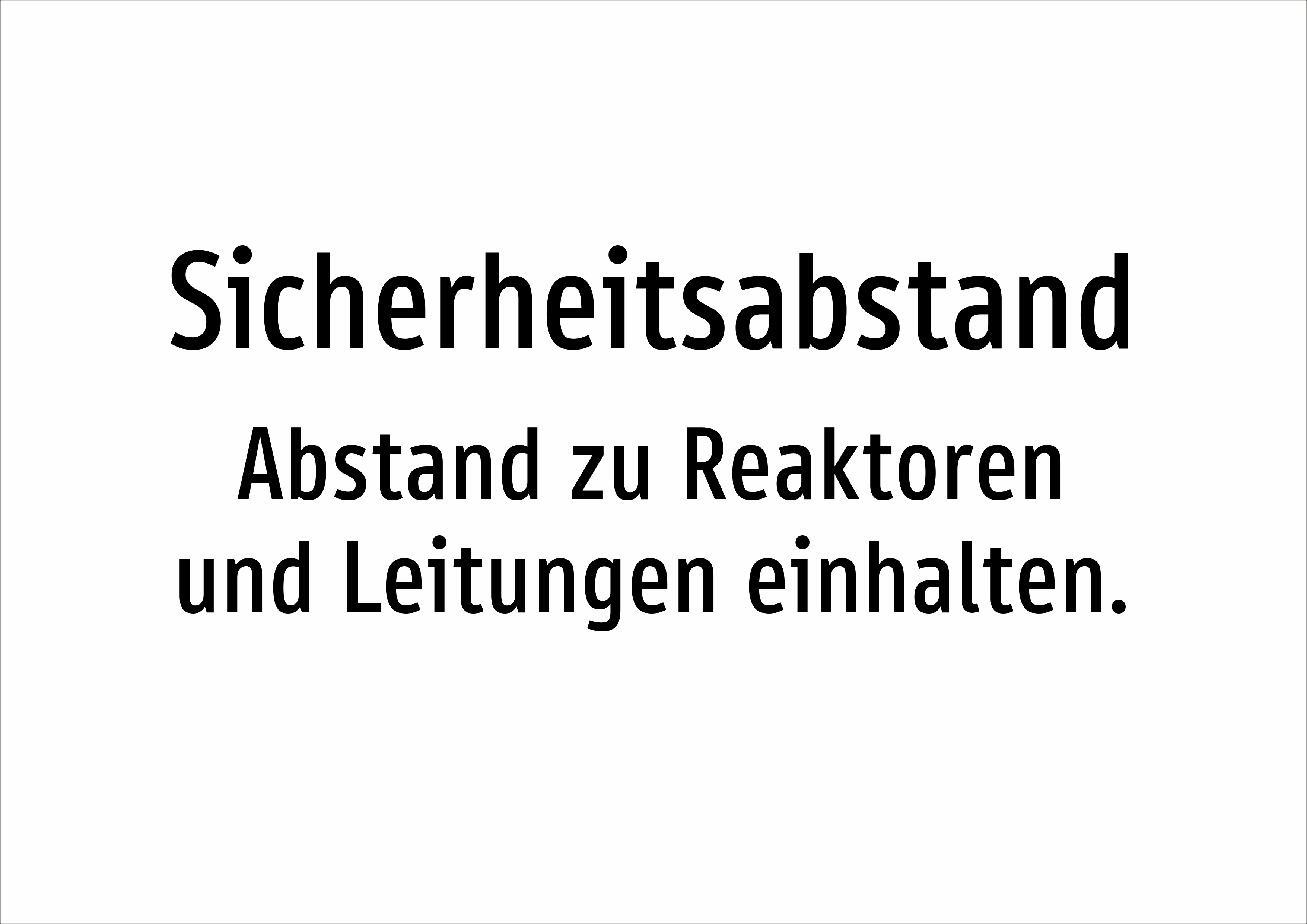 Sicherheitsabstand - Abstand zu Reaktoren und Leitungen einhalten. - Schild - Produktbild 2