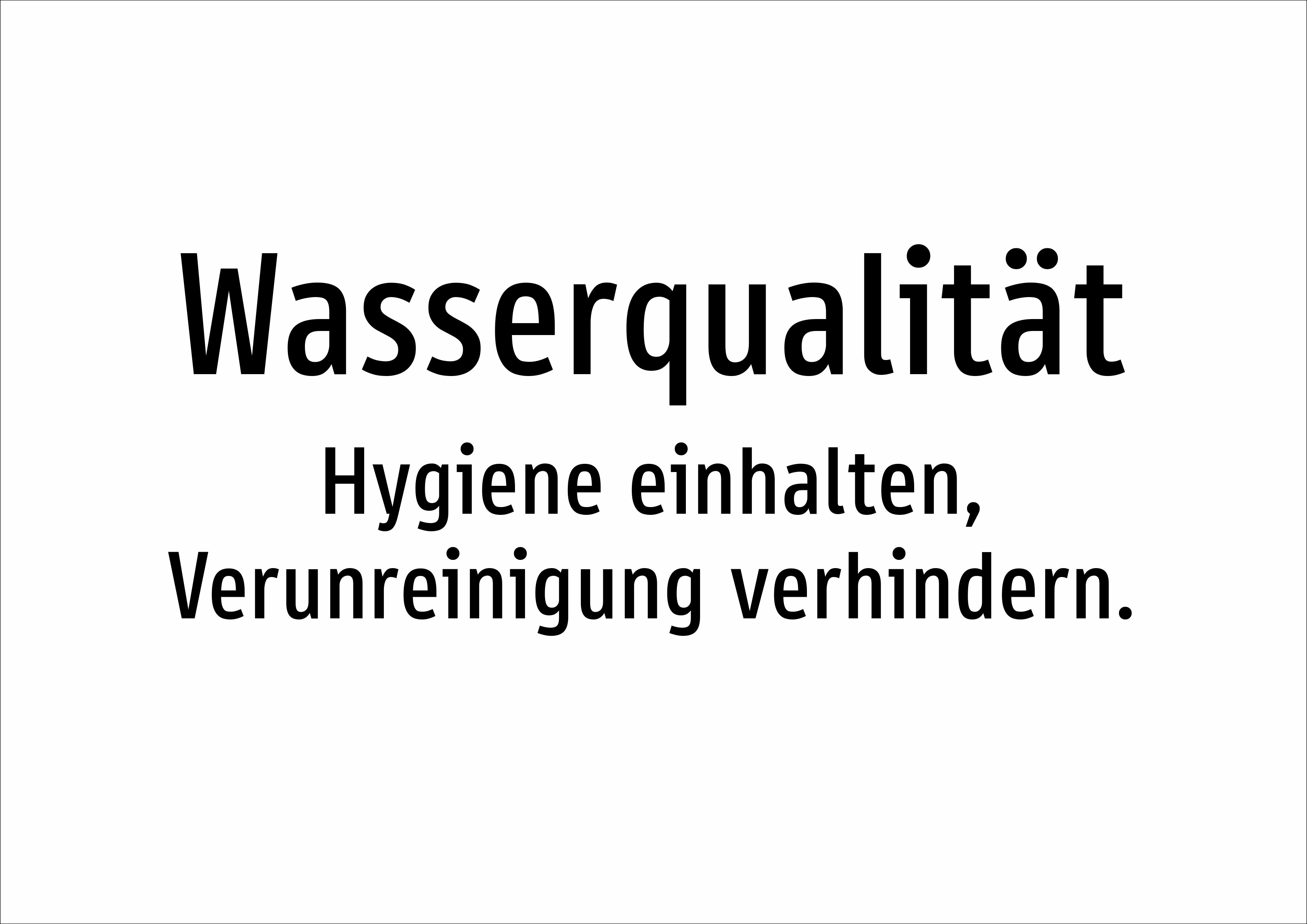 Wasserqualität - Hygiene einhalten, Verunreinigung verhindern. - Schild - Produktbild 2