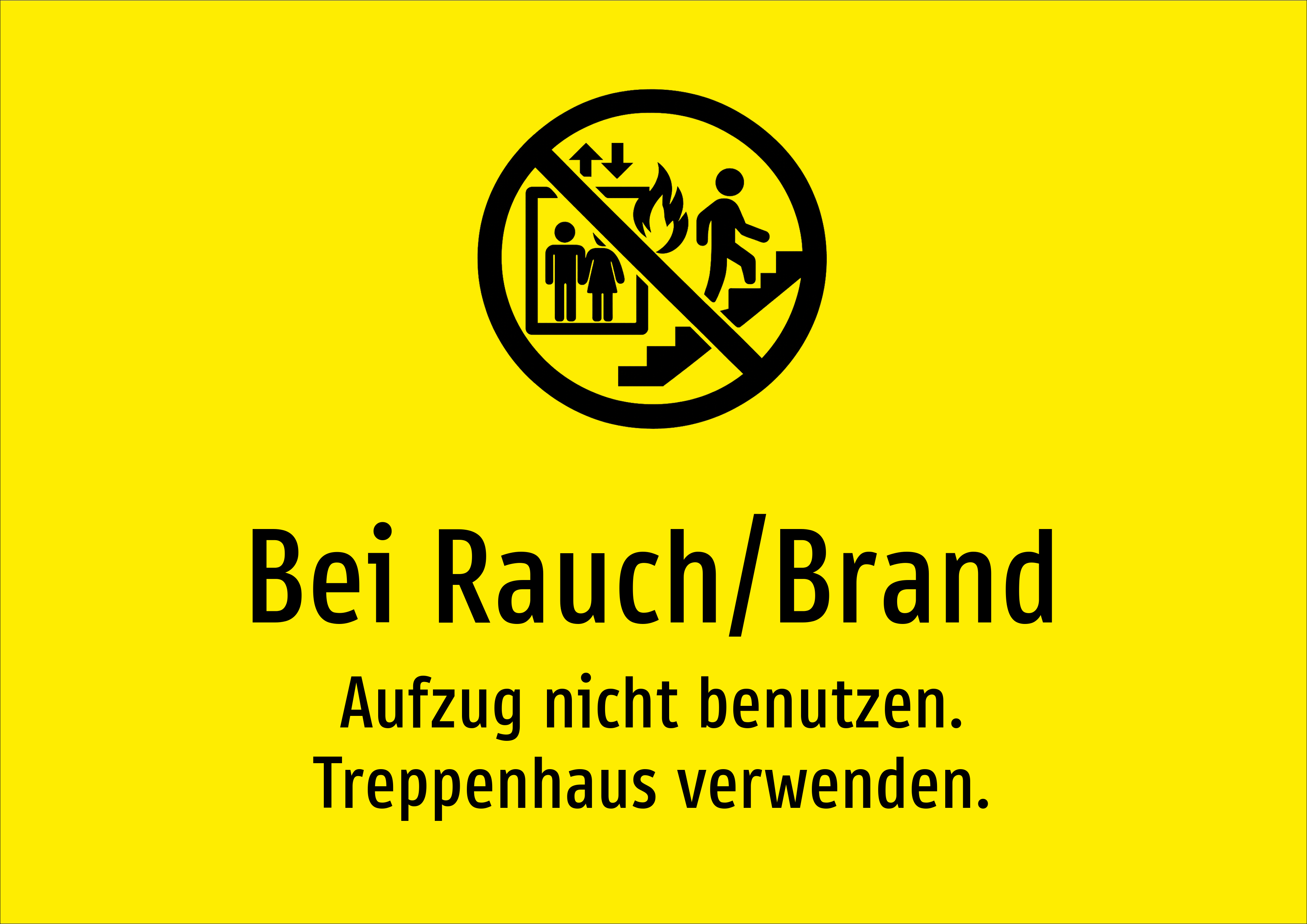 Bei Rauch/Brand - Aufzug nicht benutzen. Treppenhaus verwenden. - Schild
