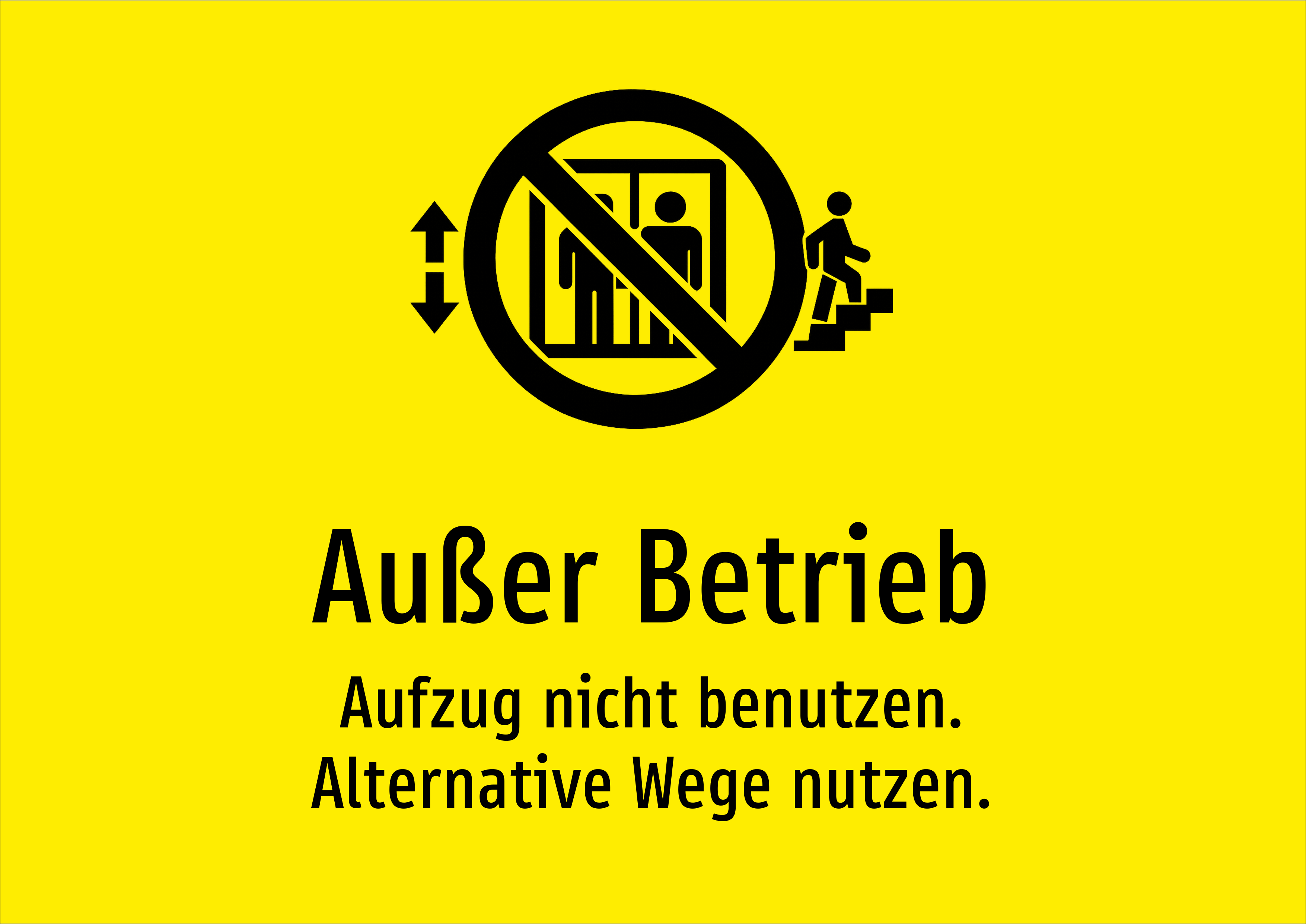 Außer Betrieb - Aufzug nicht benutzen. Alternative Wege nutzen. - Schild