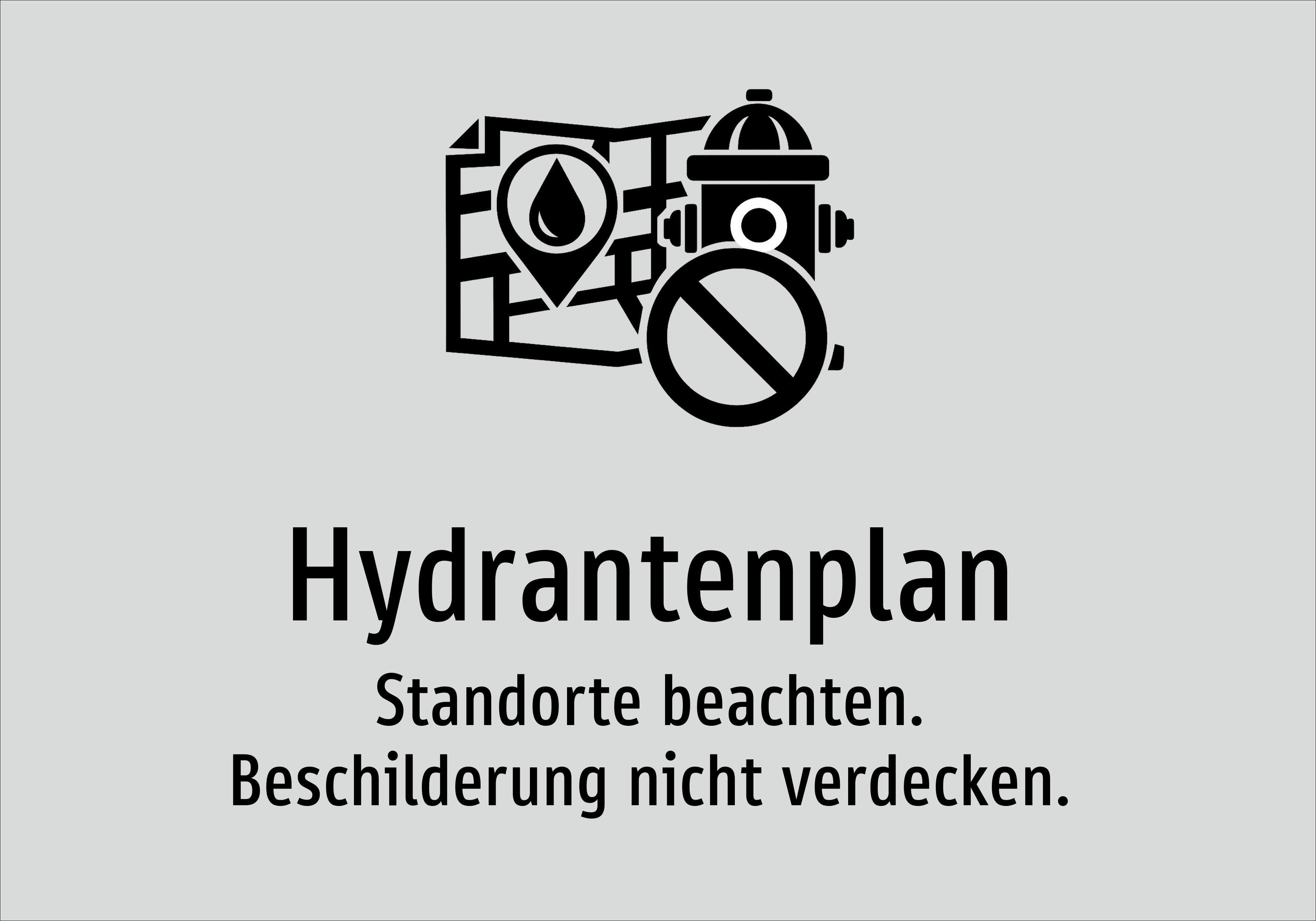 Hydrantenplan - Standorte beachten. Beschilderung nicht verdecken. - Schild