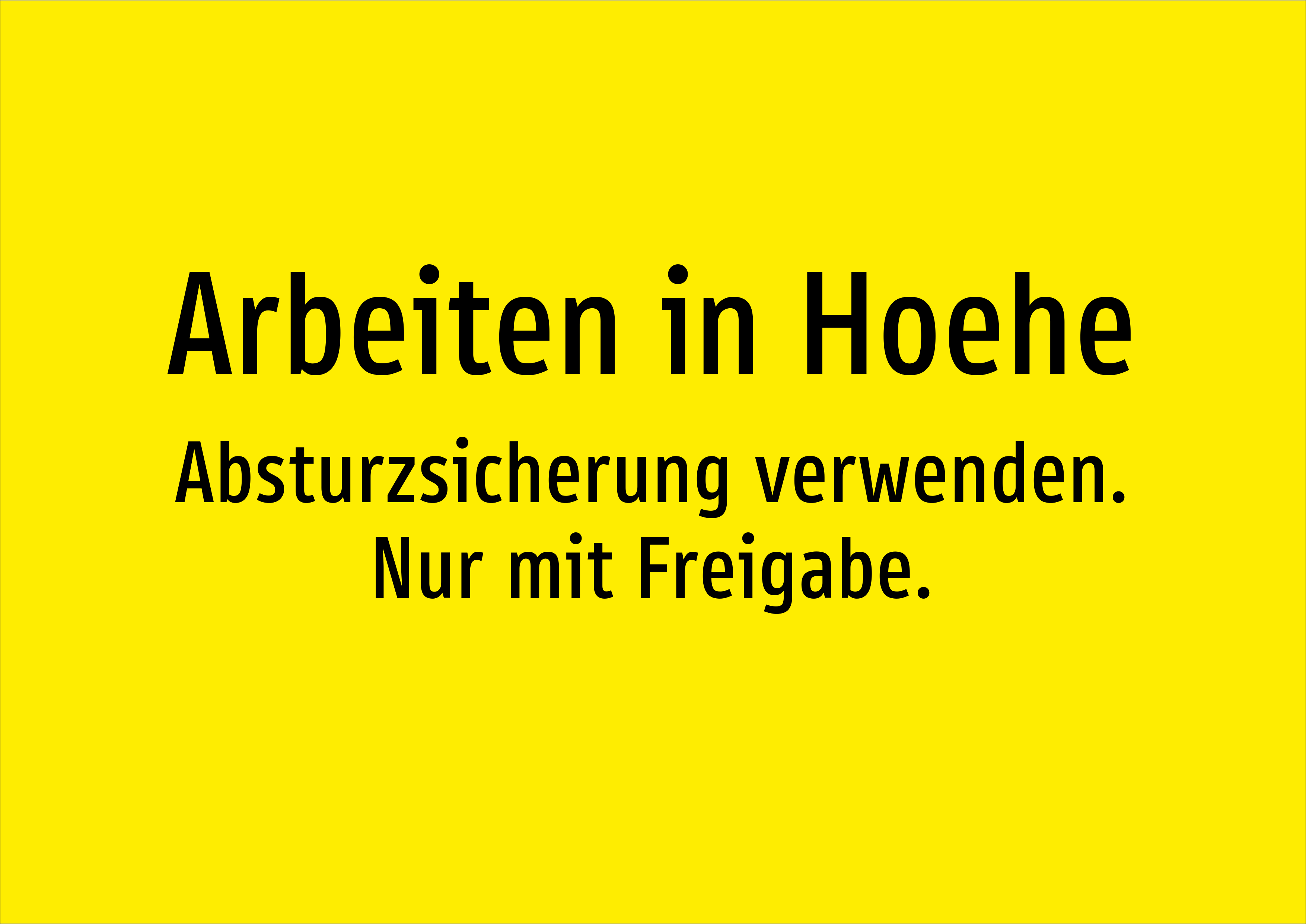 Arbeiten in Hoehe - Absturzsicherung verwenden. Nur mit Freigabe. - Schild - Produktbild 2