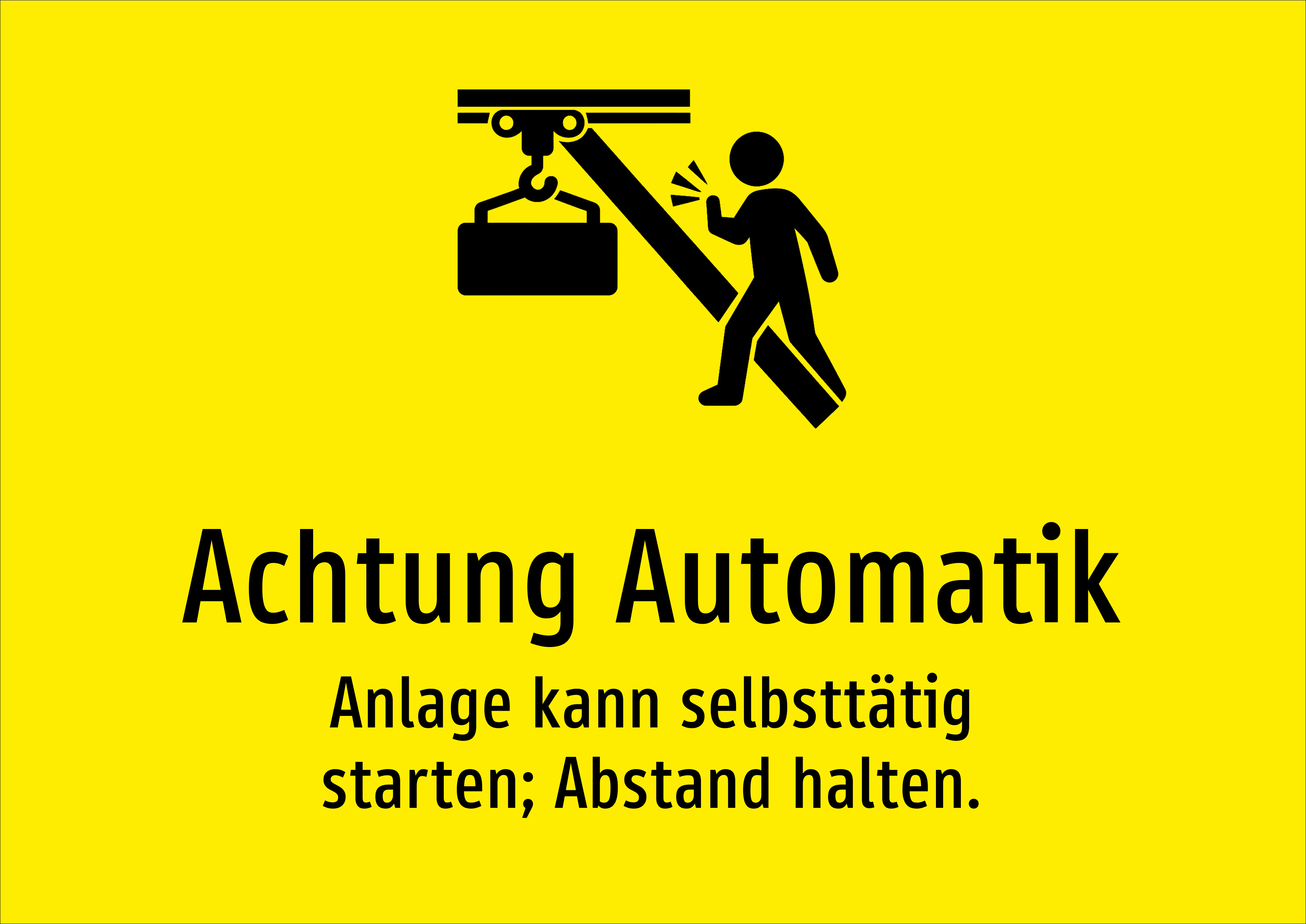 Achtung Automatik - Anlage kann selbsttätig starten; Abstand halten. - Schild