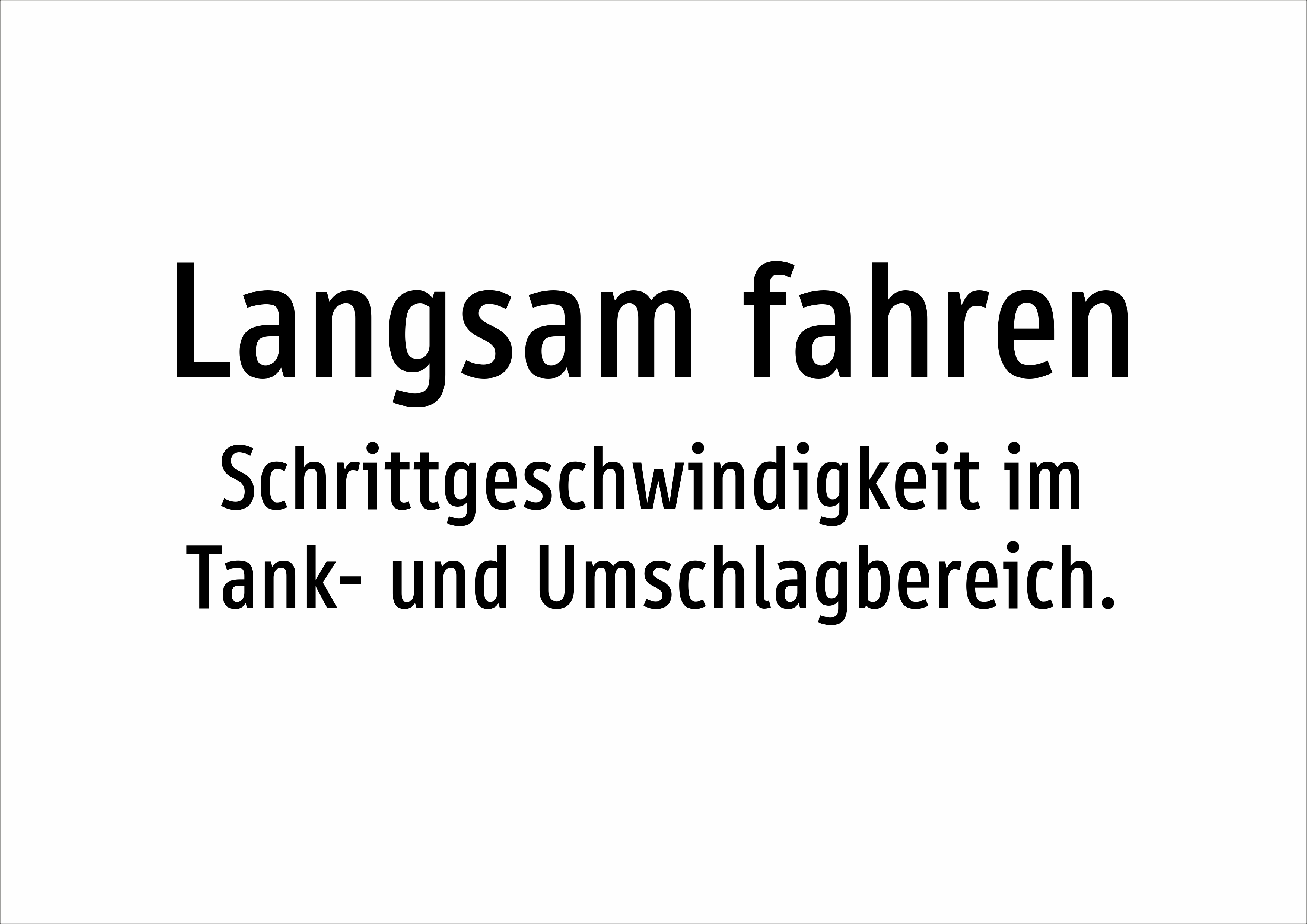 Langsam fahren - Schrittgeschwindigkeit im Tank- und Umschlagbereich. - Schild - Produktbild 2
