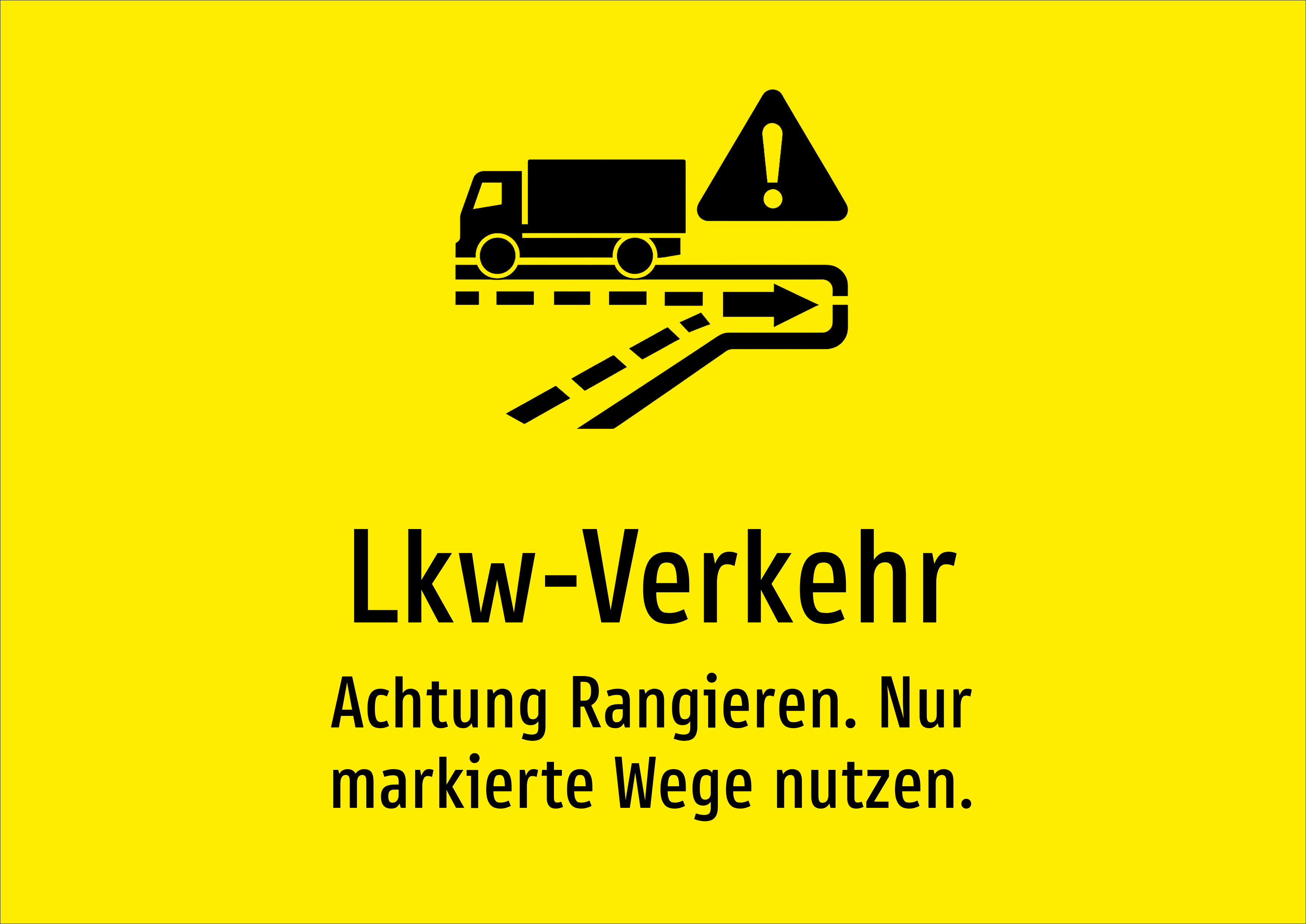 Lkw-Verkehr - Achtung Rangieren. Nur markierte Wege nutzen. - Schild
