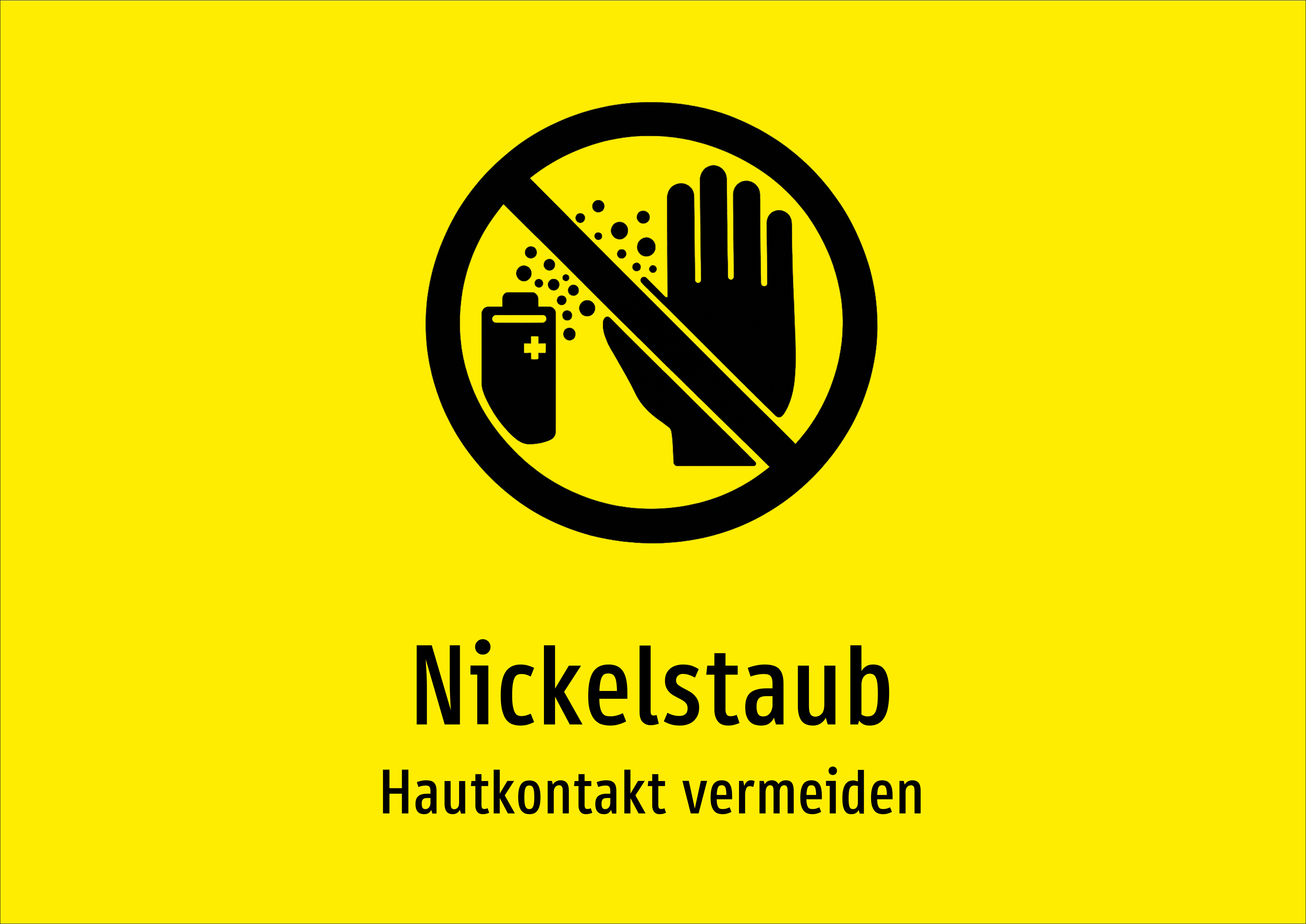 Nickelstaub - Hautkontakt vermeiden - Schild