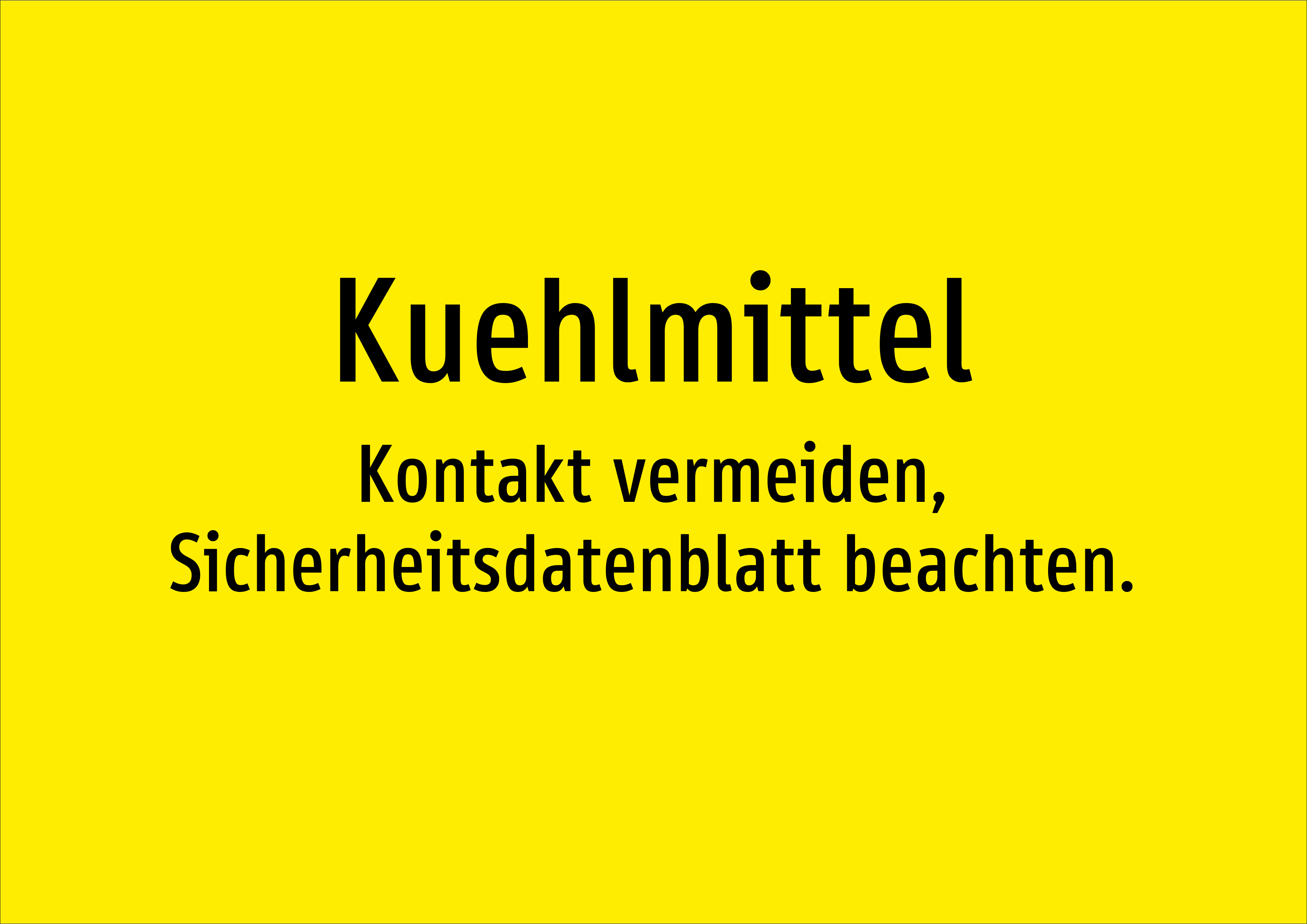 Kuehlmittel - Kontakt vermeiden, Sicherheitsdatenblatt beachten. - Schild - Produktbild 2