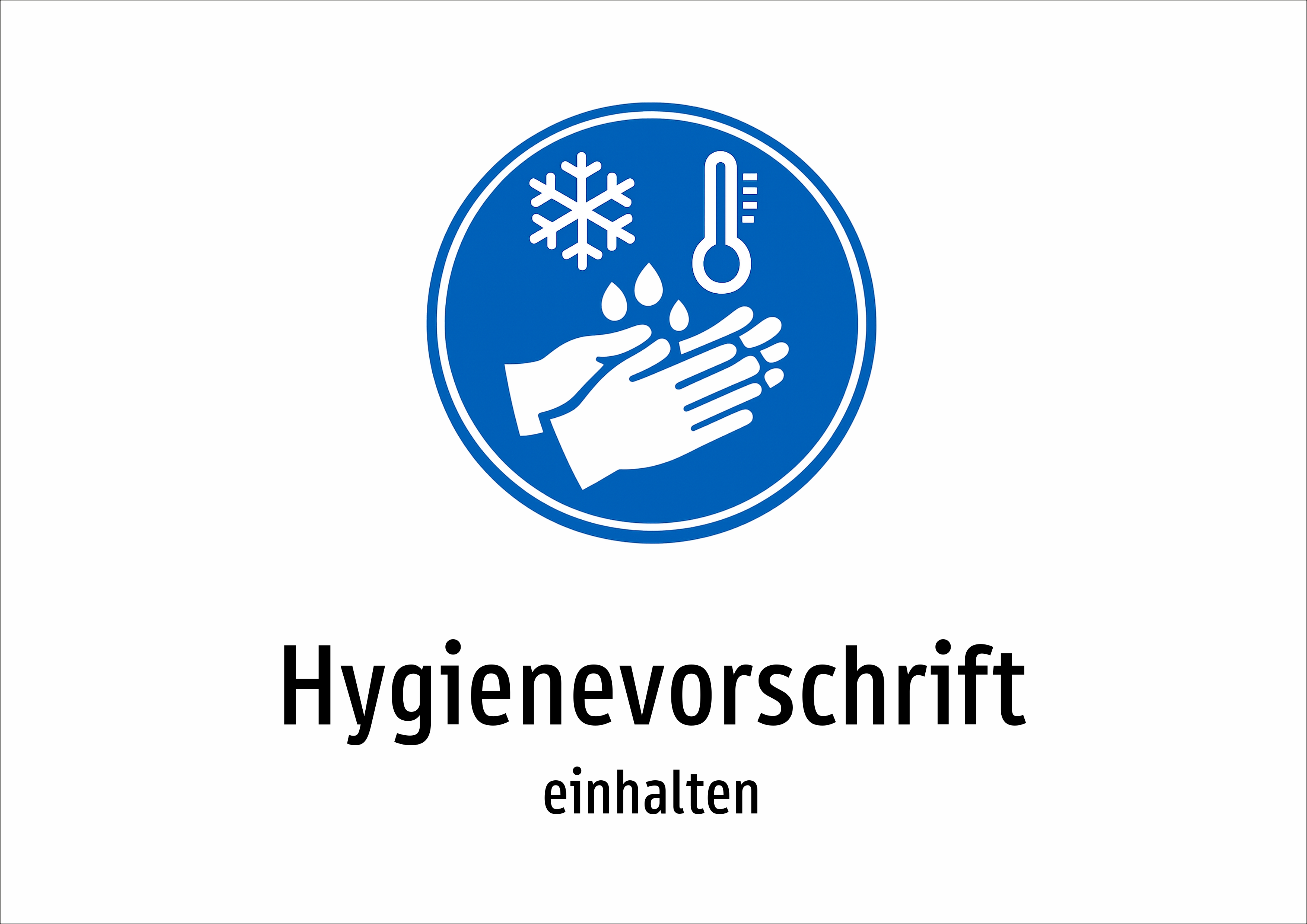Hygienevorschrift - einhalten - Schild