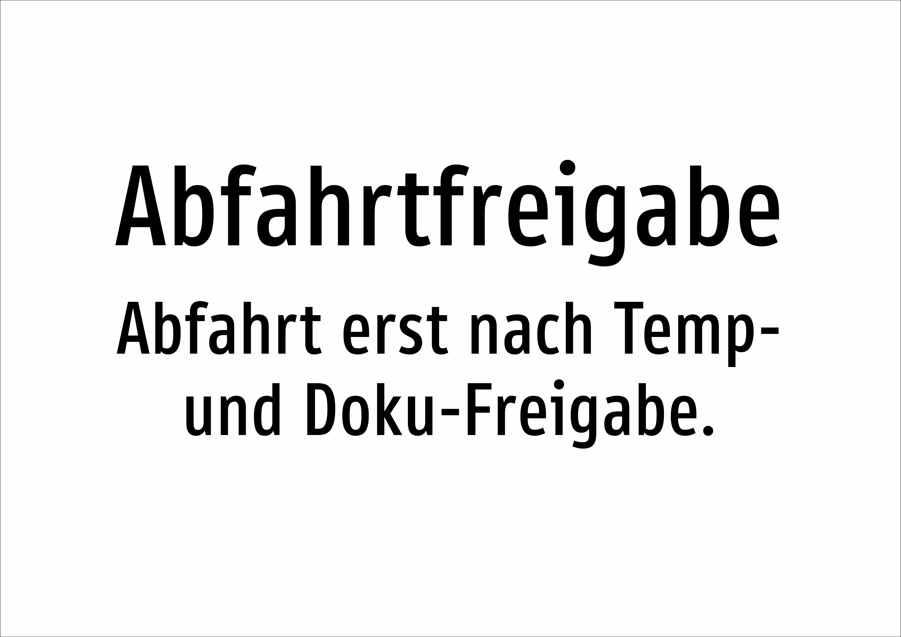 Abfahrtfreigabe - Abfahrt erst nach Temp- und Doku-Freigabe. - Schild - Produktbild 2