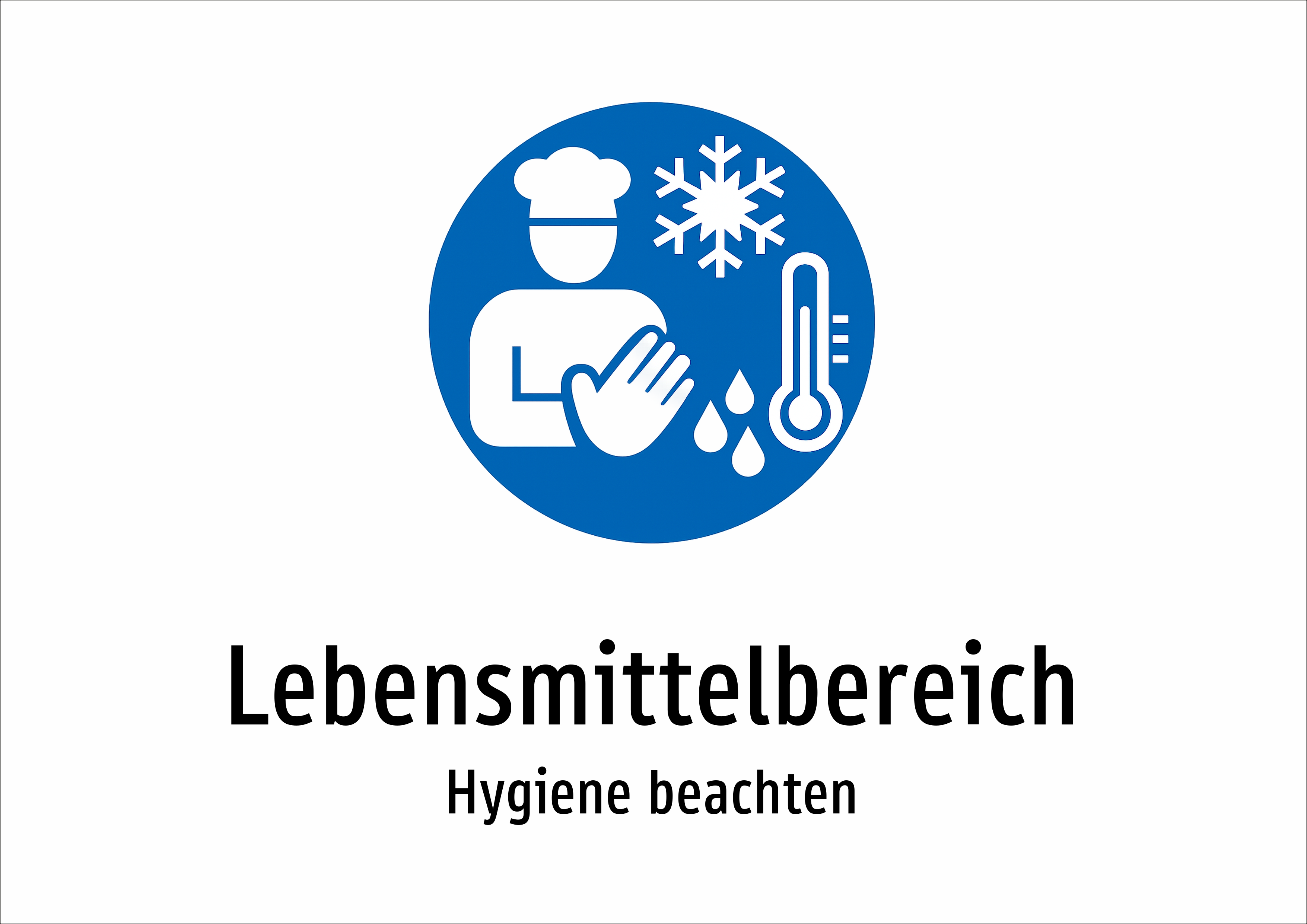 Lebensmittelbereich - Hygiene beachten - Schild