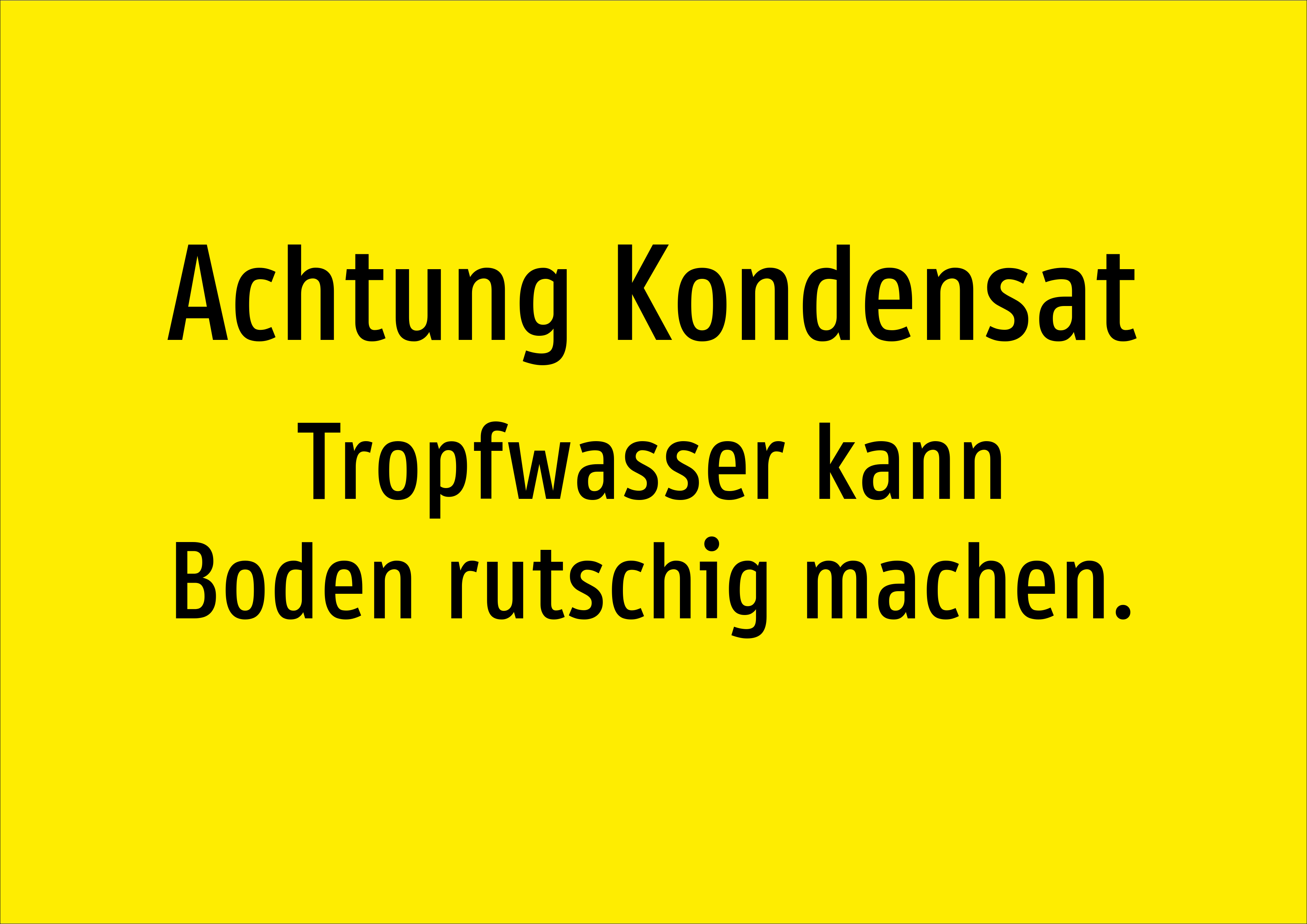 Achtung Kondensat - Tropfwasser kann Boden rutschig machen. - Schild - Produktbild 2