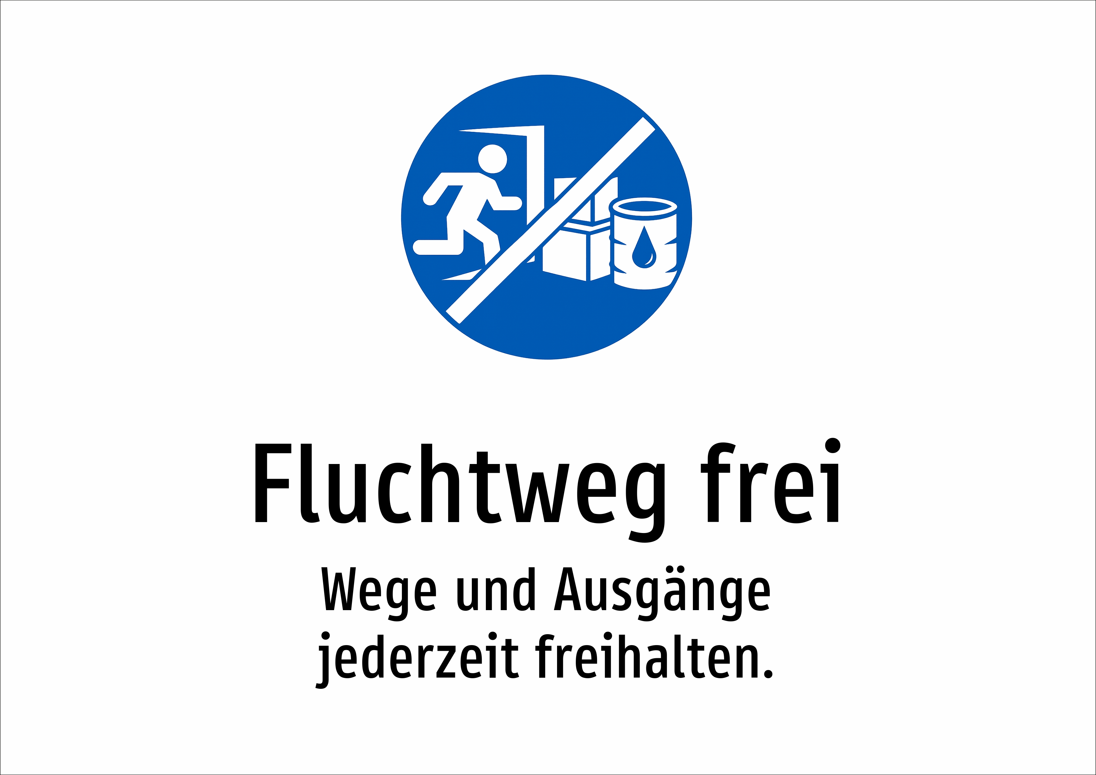 Fluchtweg frei - Wege und Ausgänge jederzeit freihalten. - Schild