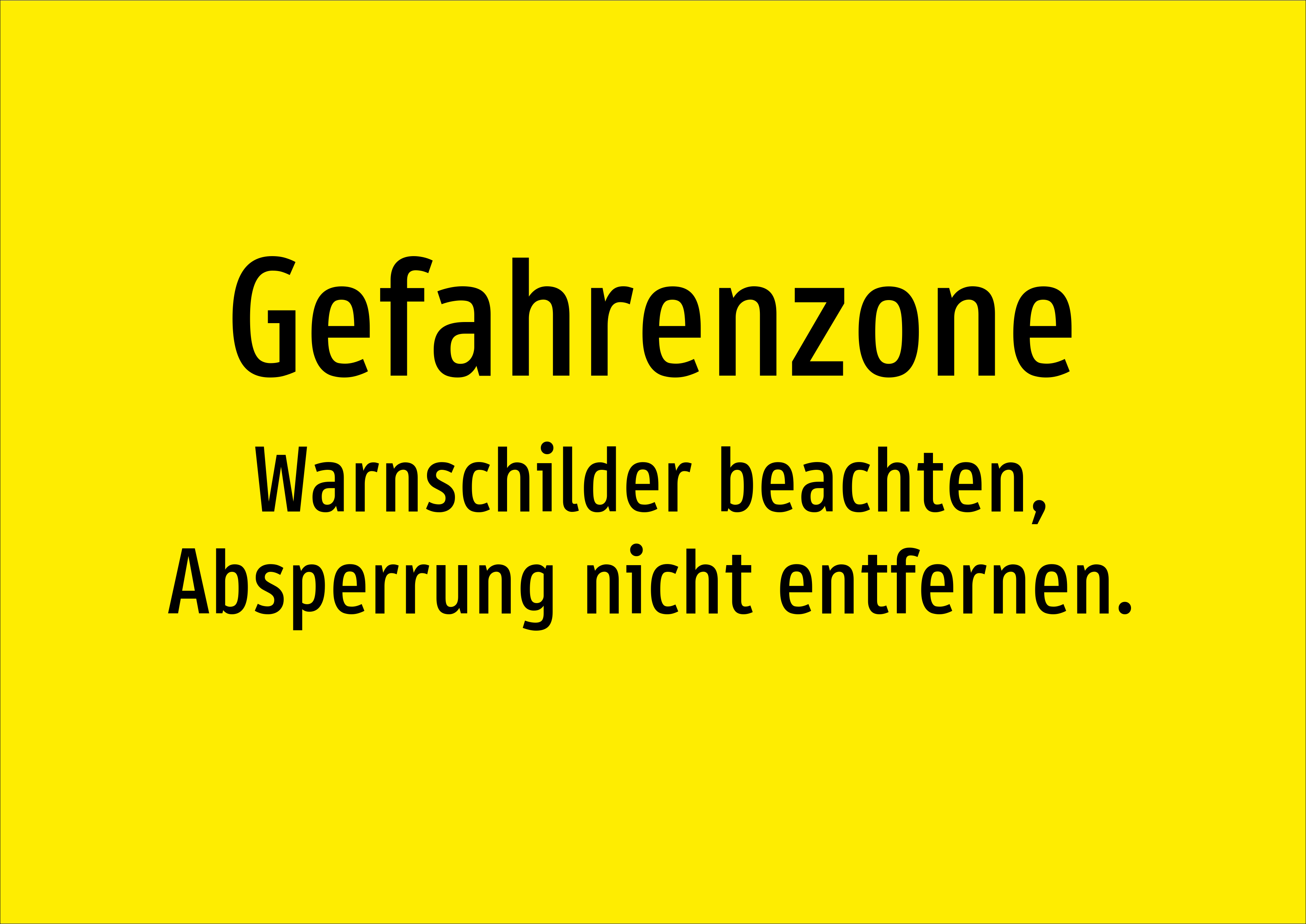 Gefahrenzone - Warnschilder beachten, Absperrung nicht entfernen. - Schild - Produktbild 2