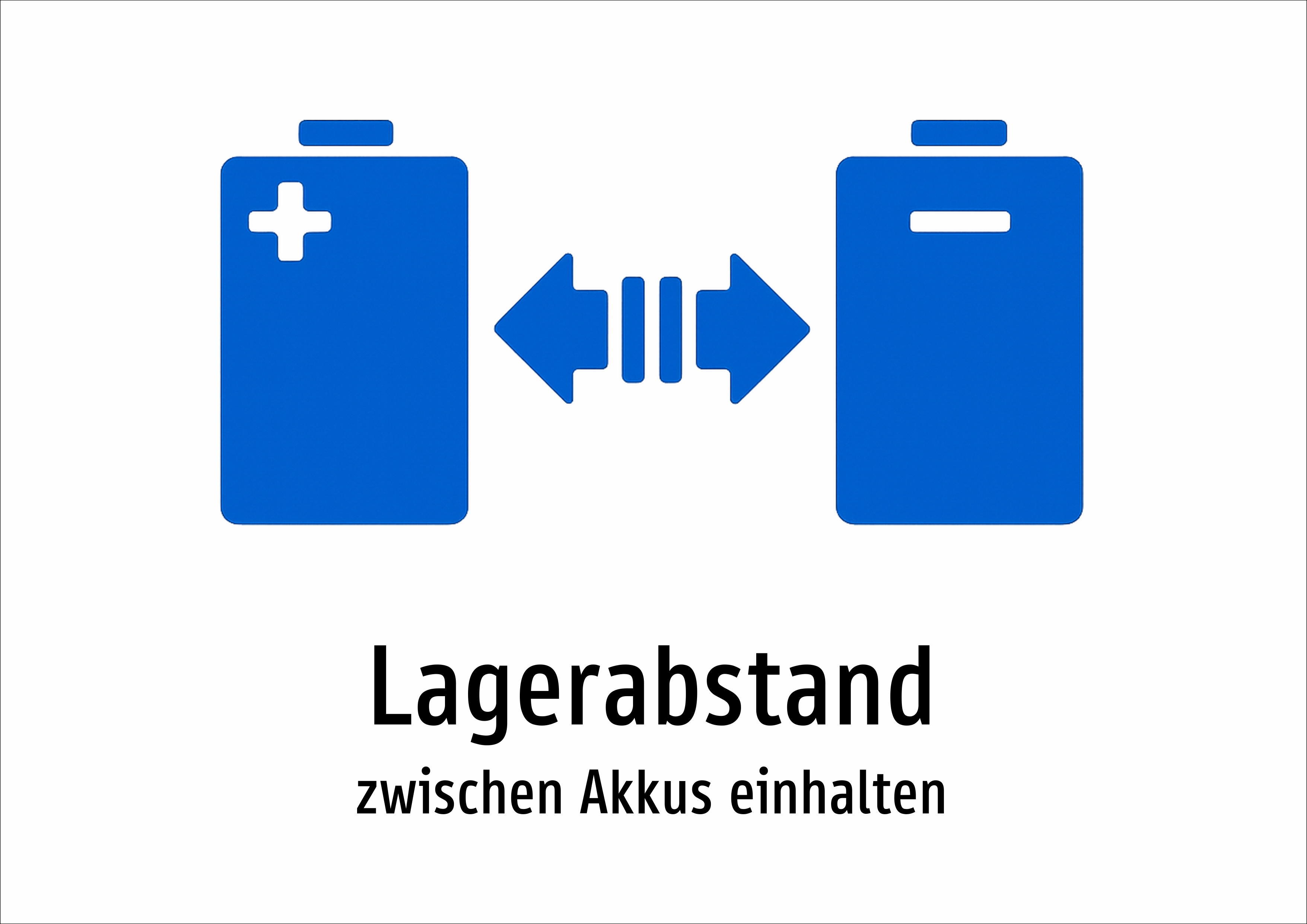 Lagerabstand - zwischen Akkus einhalten - Schild
