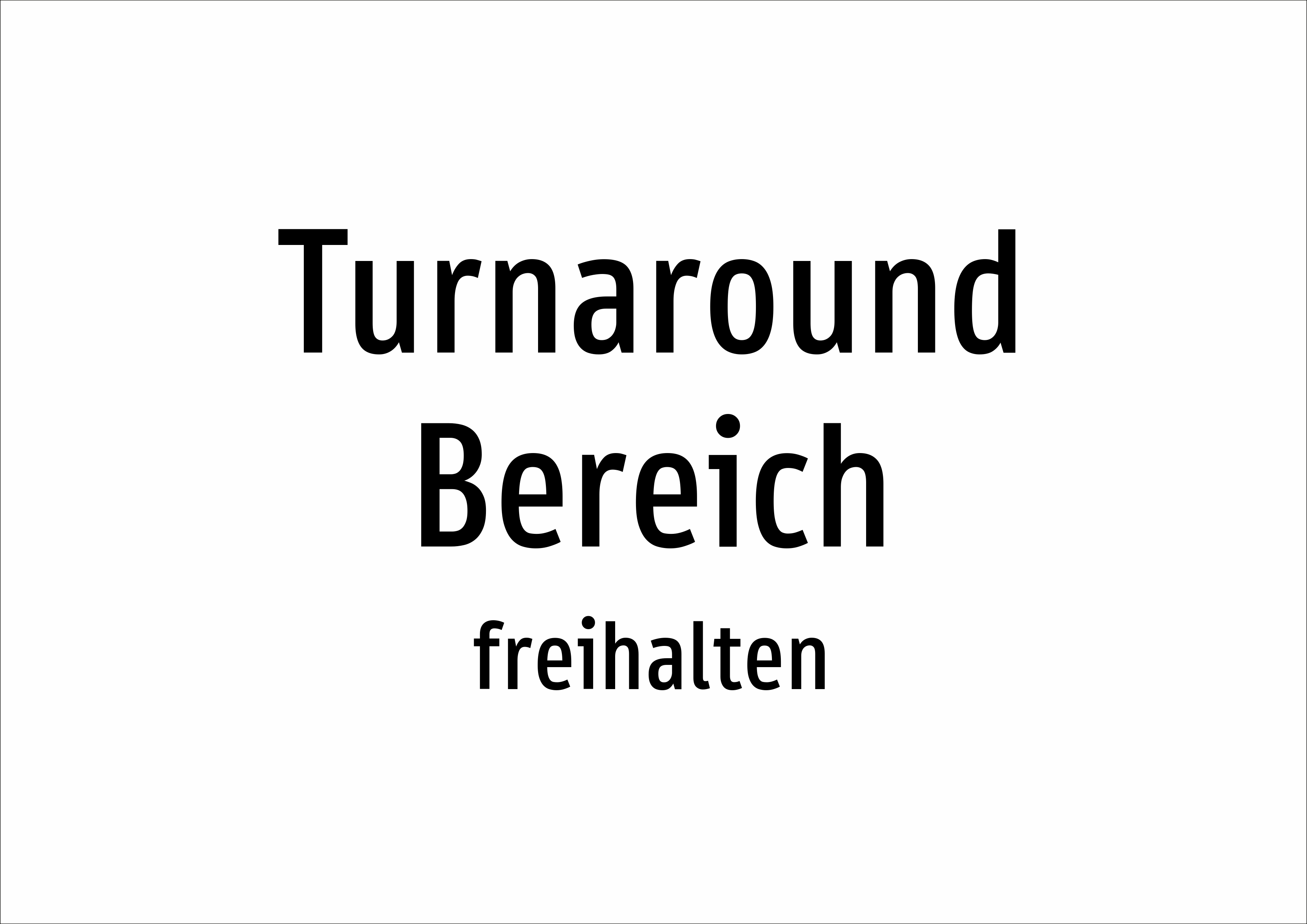 Turnaround Bereich - freihalten - Schild - Produktbild 2