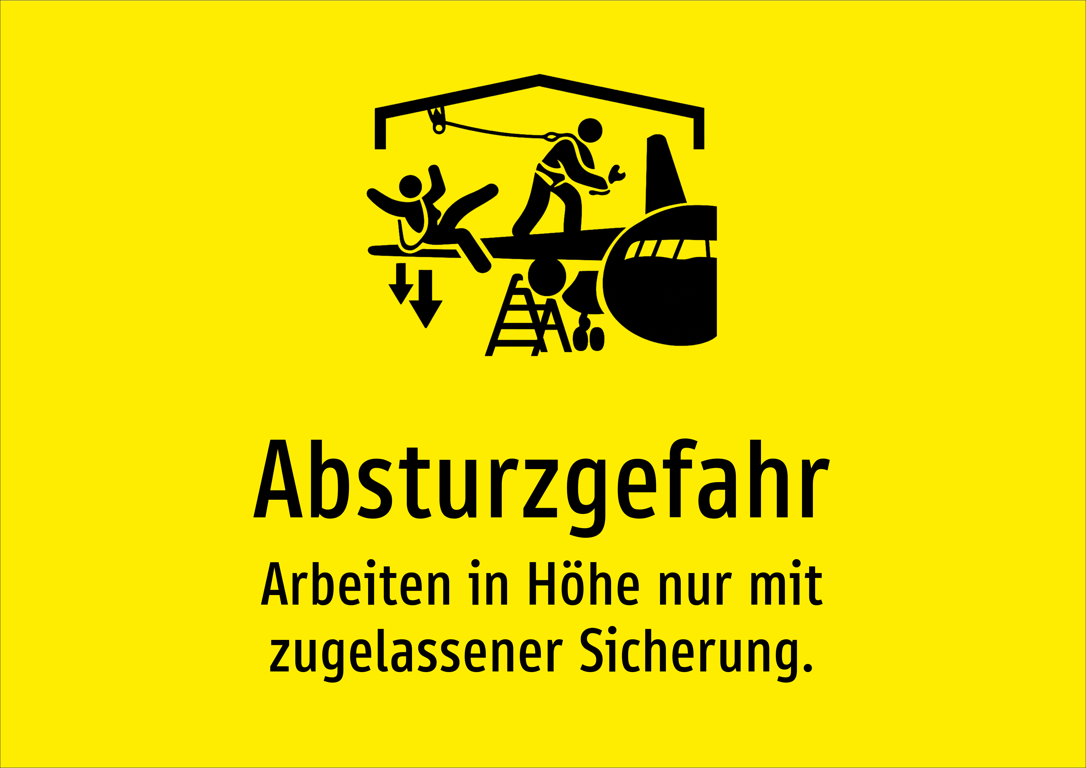 Absturzgefahr - Arbeiten in Höhe nur mit zugelassener Sicherung. - Schild