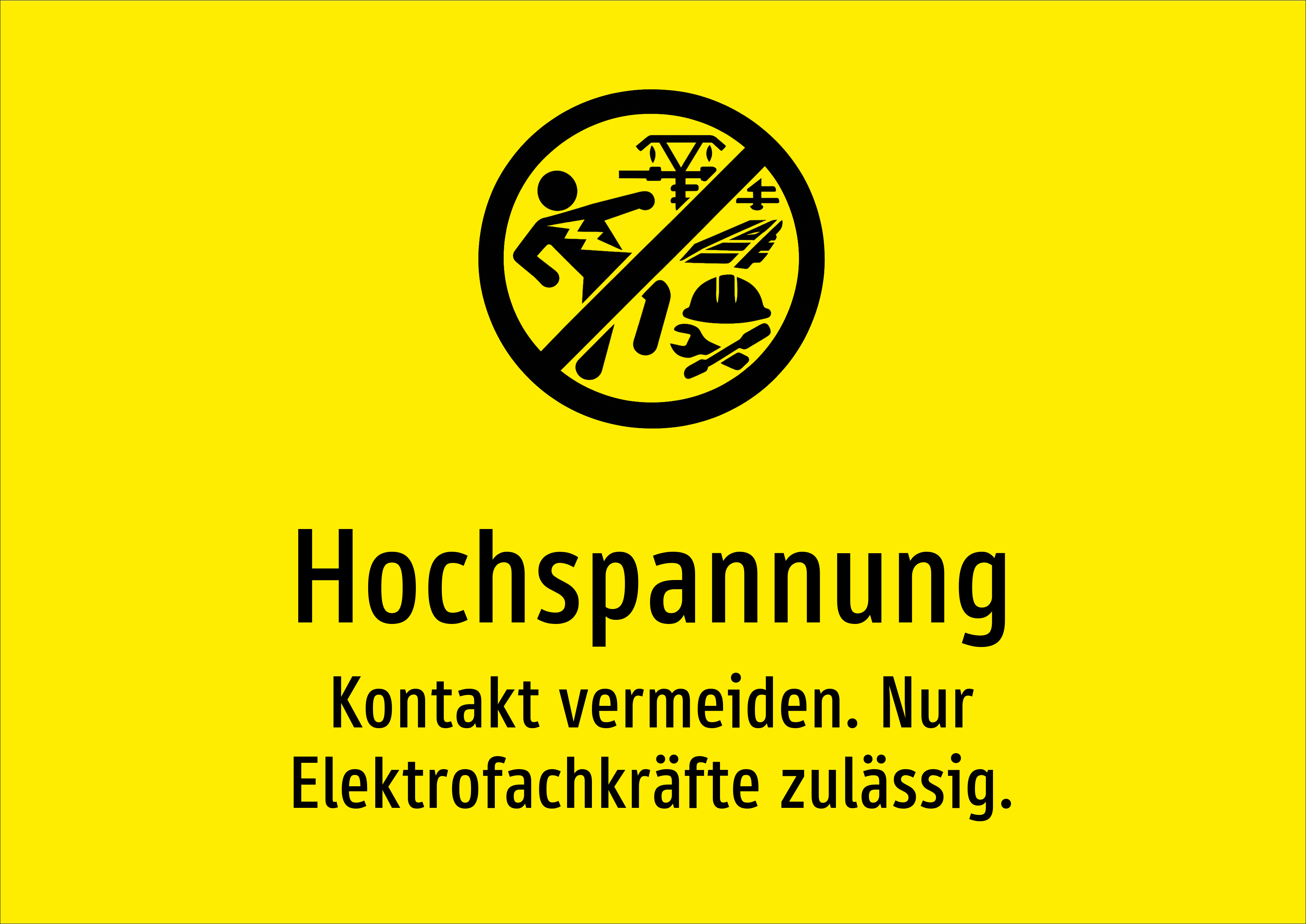 Hochspannung - Kontakt vermeiden. Nur Elektrofachkräfte zulässig. - Schild