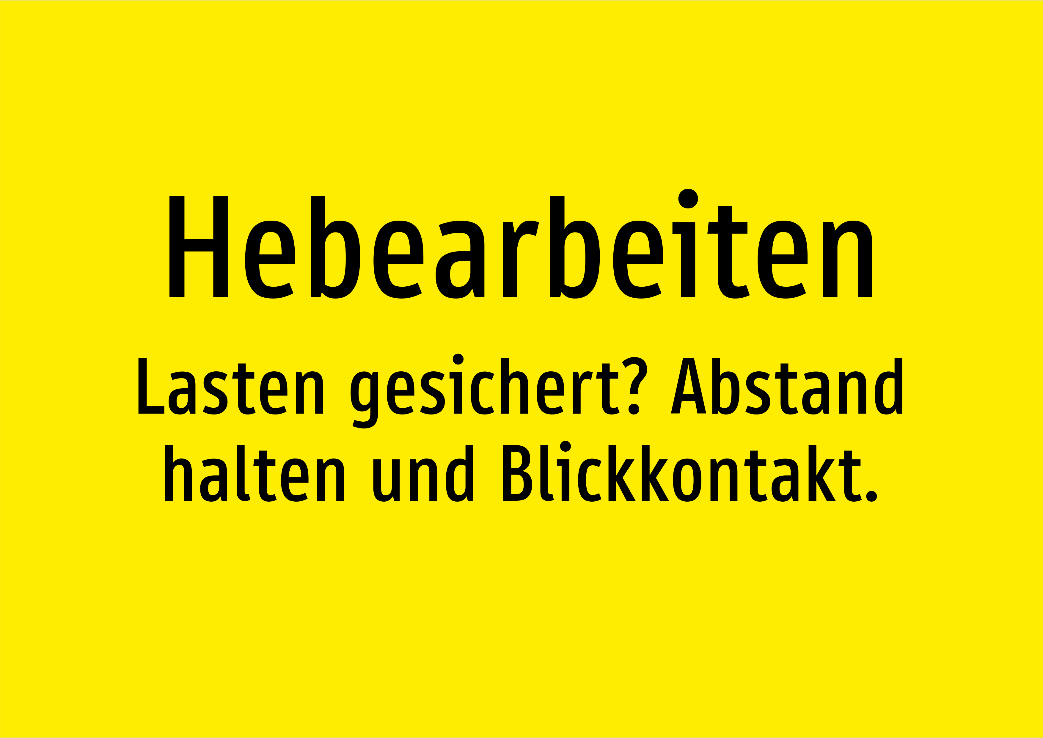 Hebearbeiten - Lasten gesichert? Abstand halten und Blickkontakt. - Schild - Produktbild 2