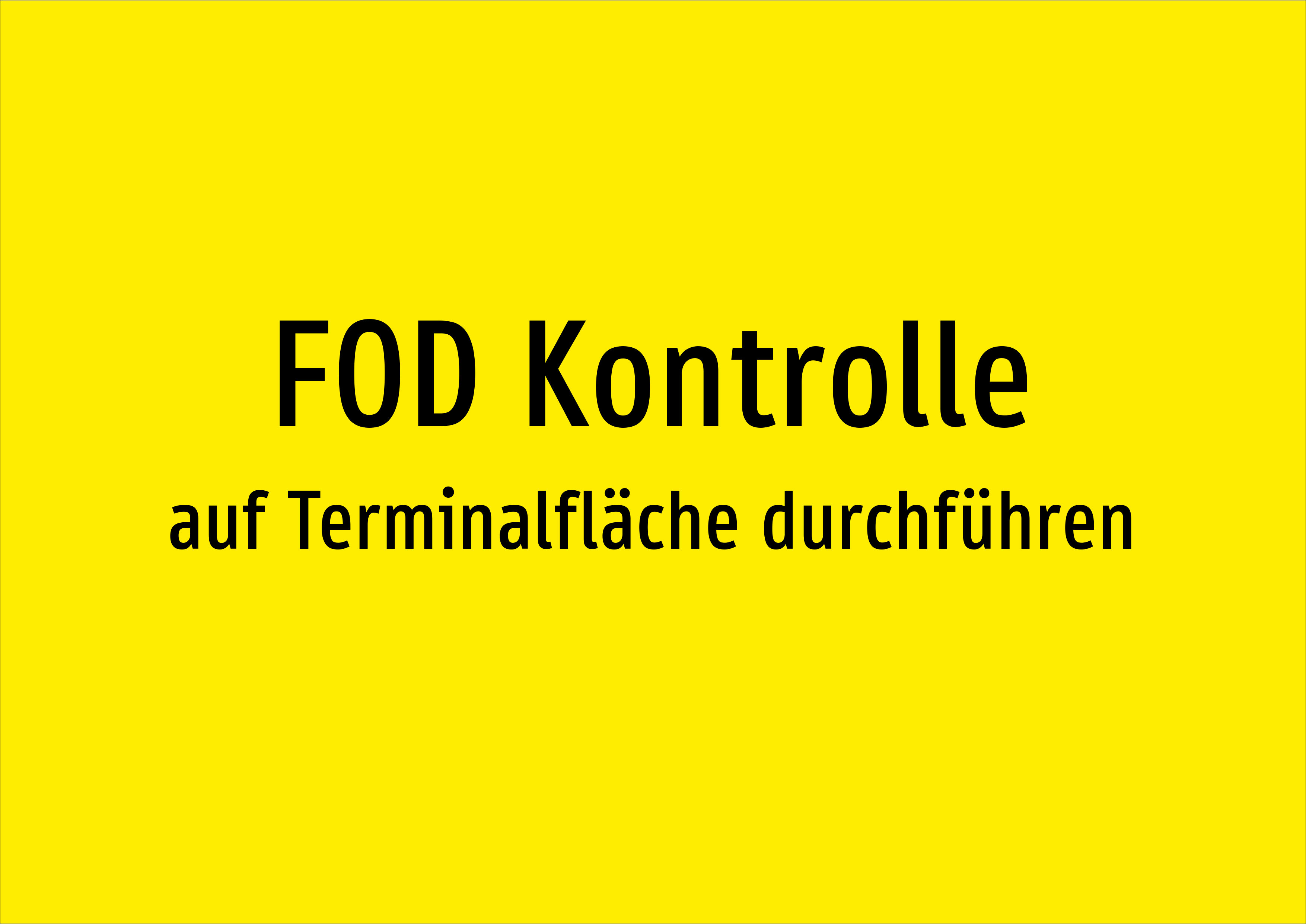 FOD Kontrolle - auf Terminalfläche durchführen - Schild - Produktbild 2