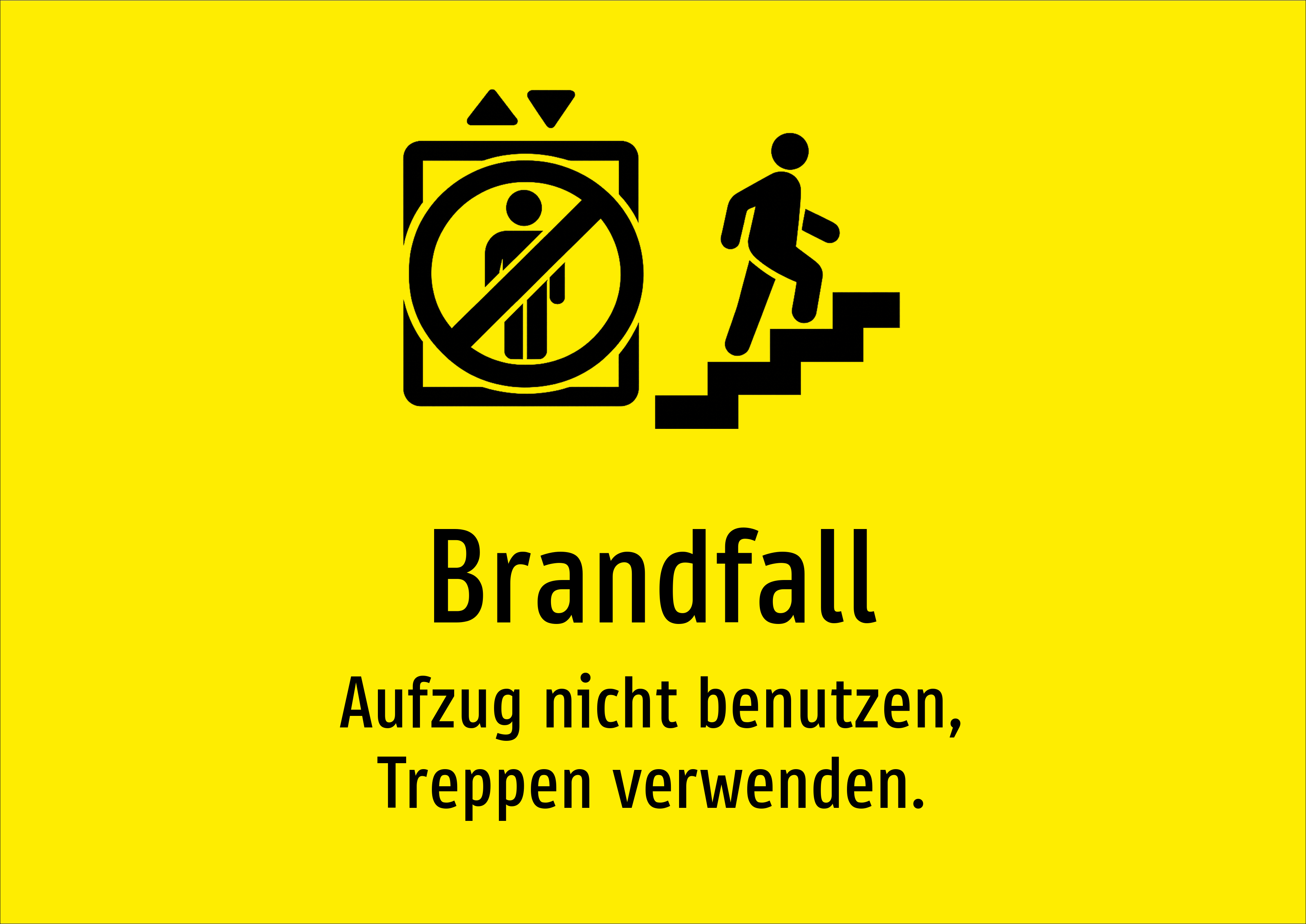 Brandfall - Aufzug nicht benutzen, Treppen verwenden. - Schild