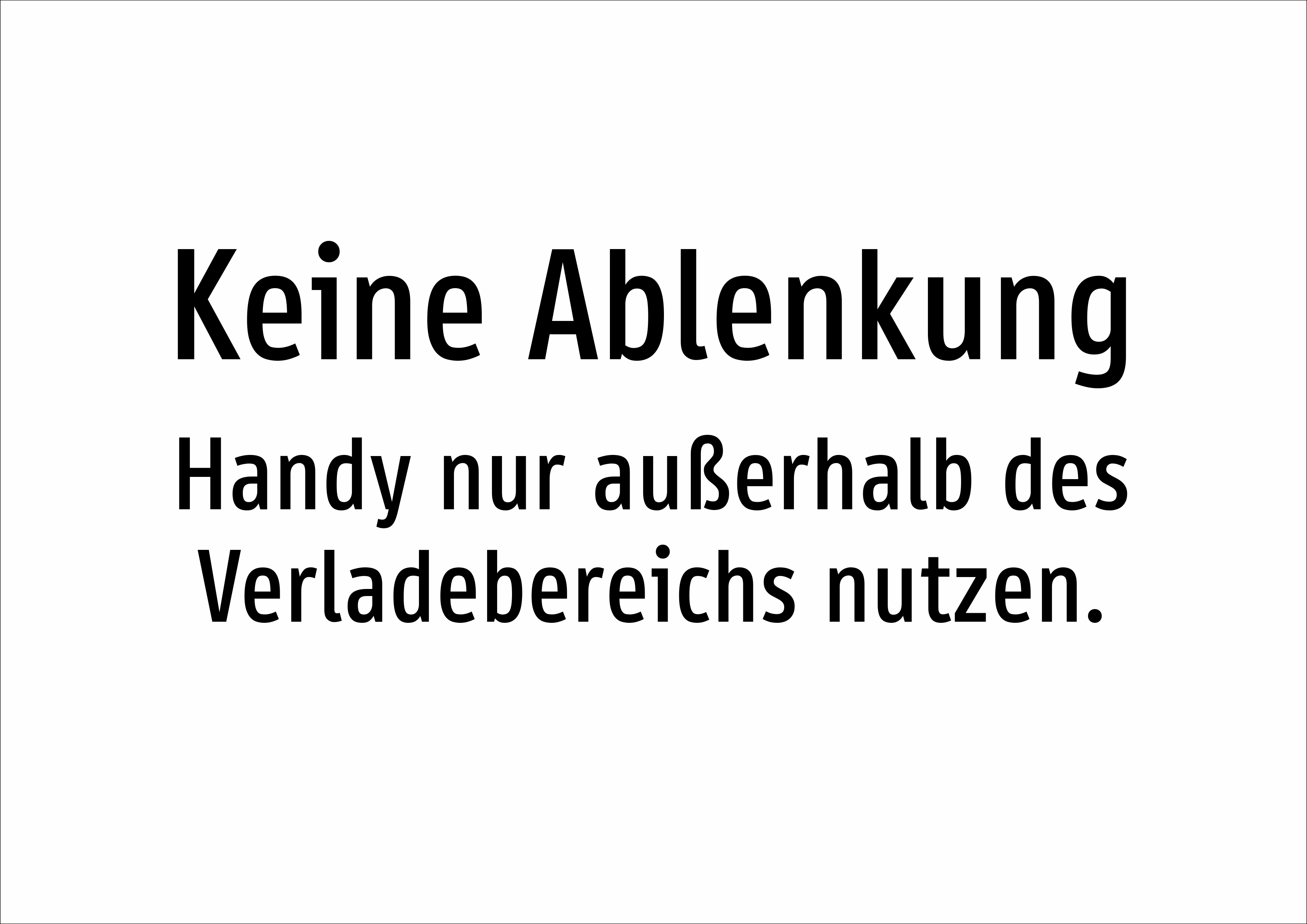 Keine Ablenkung - Handy nur außerhalb des Verladebereichs nutzen. - Schild - Produktbild 2