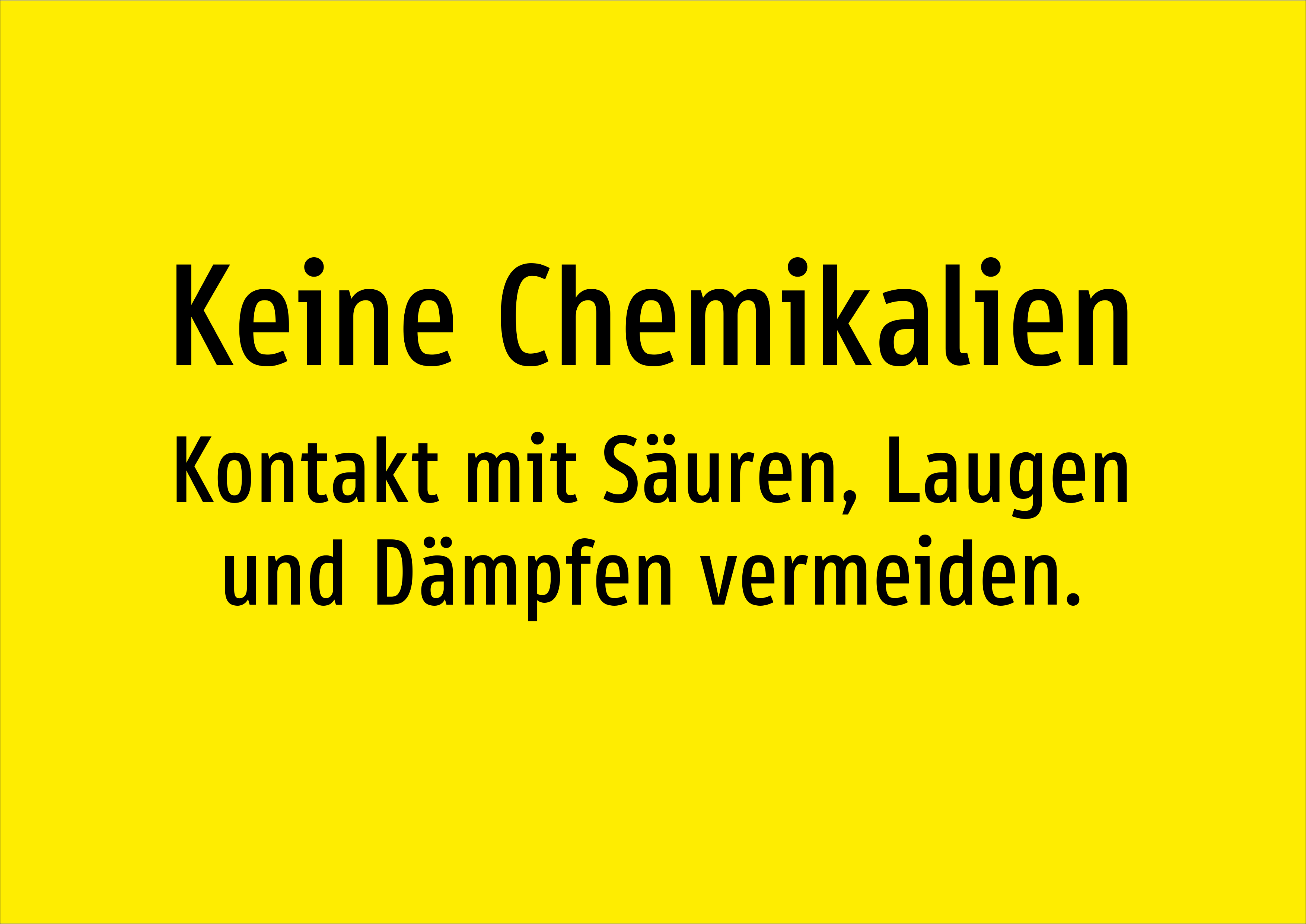 Keine Chemikalien - Kontakt mit Säuren, Laugen und Dämpfen vermeiden. - Schild - Produktbild 2