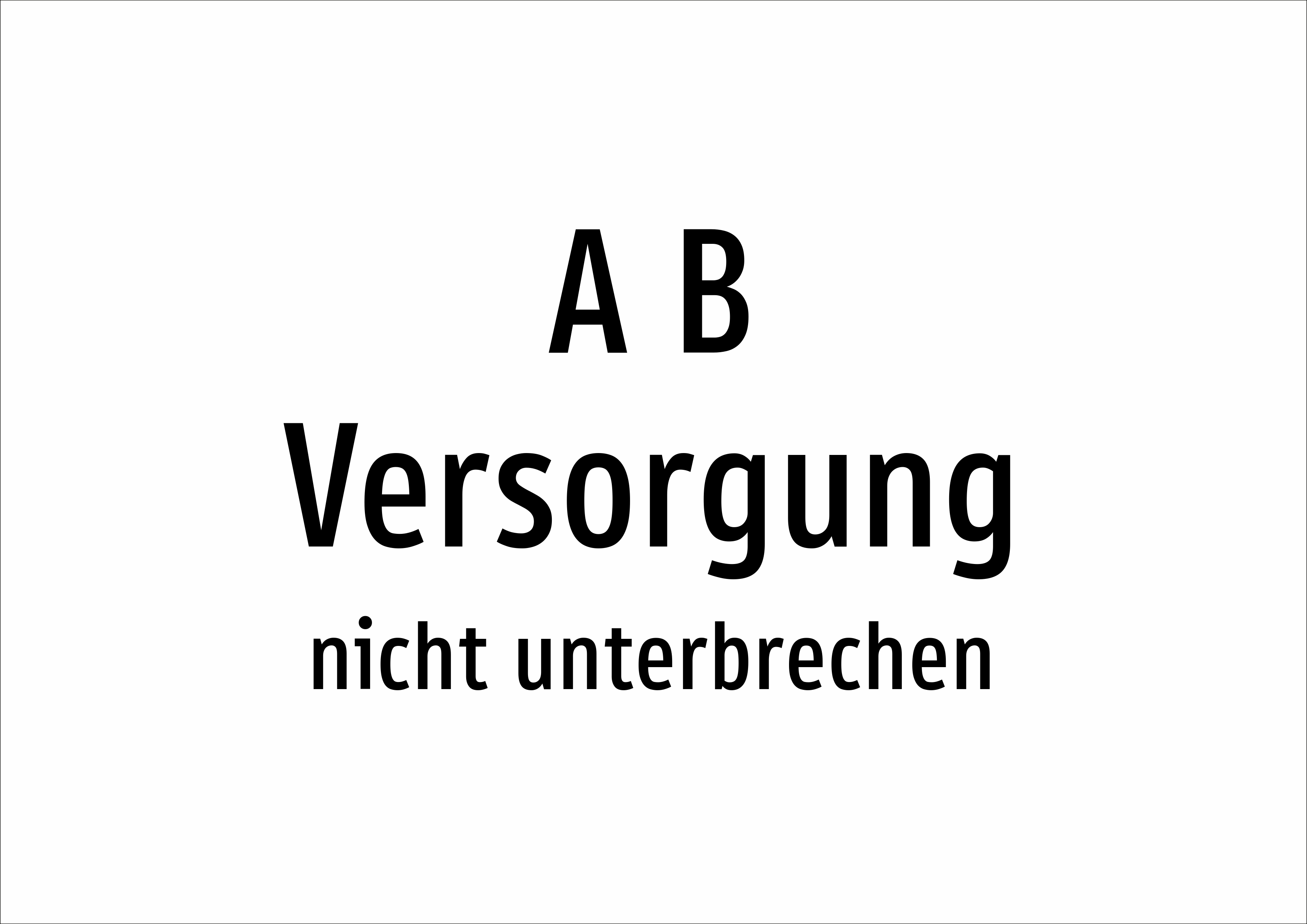 A B Versorgung - nicht unterbrechen - Schild - Produktbild 2