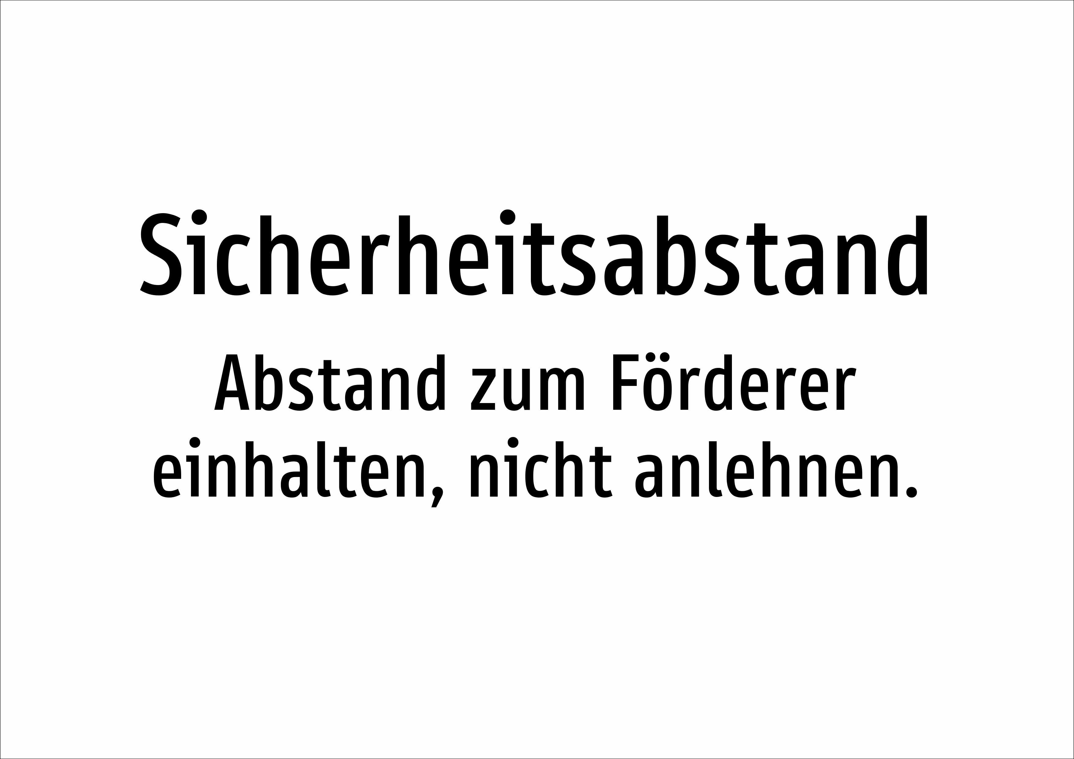 Sicherheitsabstand - Abstand zum Förderer einhalten, nicht anlehnen. - Schild - Produktbild 2