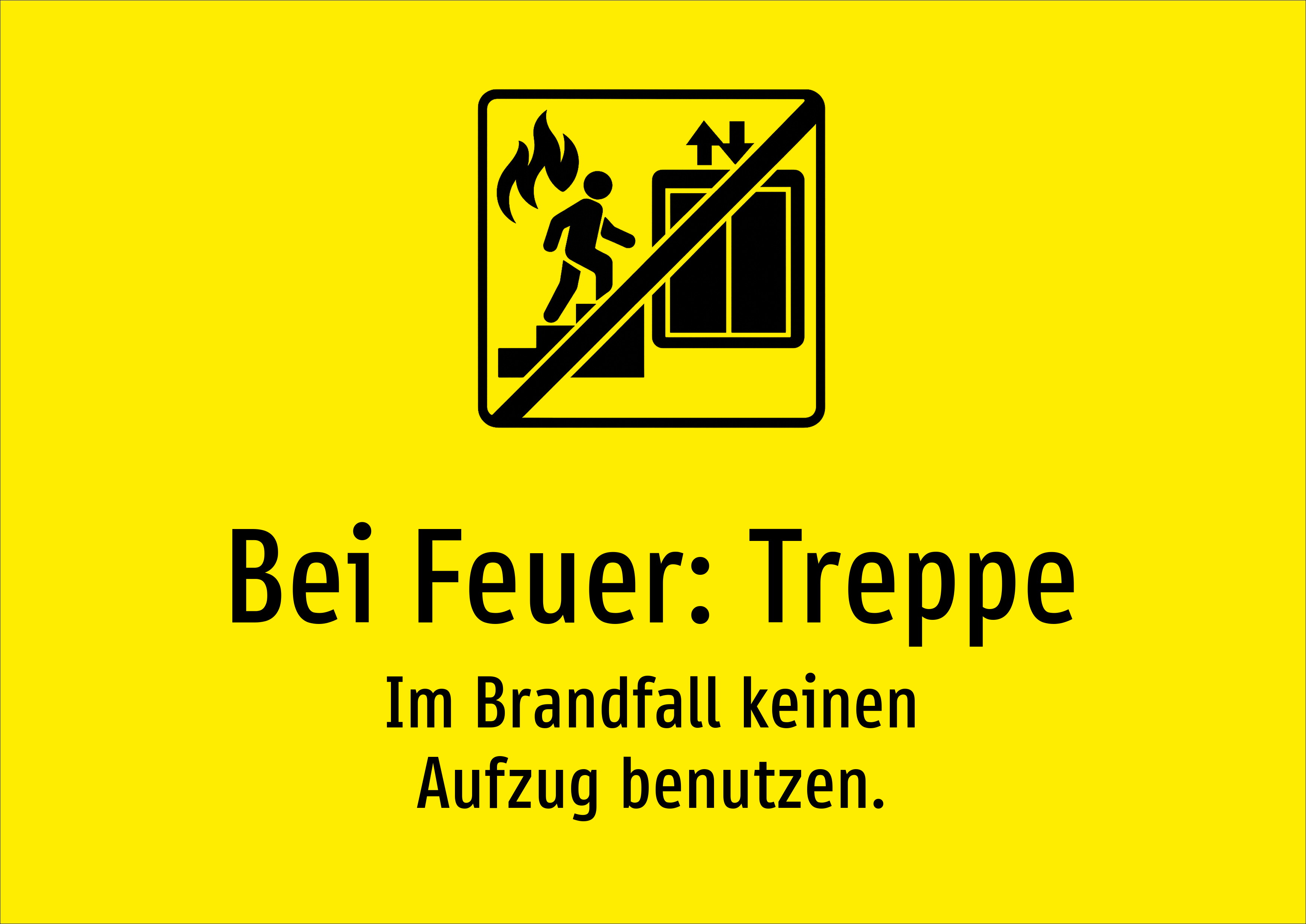 Bei Feuer: Treppe - Im Brandfall keinen Aufzug benutzen. - Schild